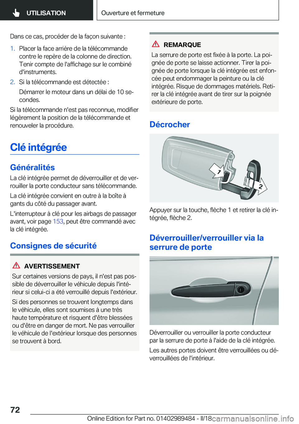 BMW M3 2018  Notices Demploi (in French) �D�a�n�s� �c�e� �c�a�s�,� �p�r�o�c�é�d�e�r� �d�e� �l�a� �f�a�ç�o�n� �s�u�i�v�a�n�t�e� �:�1�.�P�l�a�c�e�r� �l�a� �f�a�c�e� �a�r�r�i�è�r�e� �d�e� �l�a� �t�é�l�é�c�o�m�m�a�n�d�e
�c�o�n�t�r�e� �l�e� 