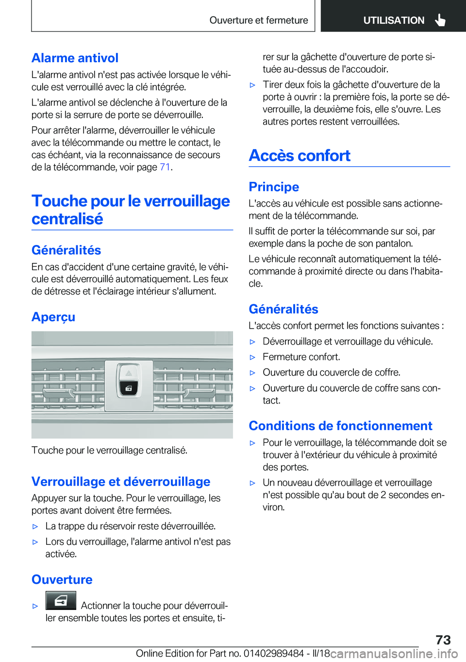 BMW M3 2018  Notices Demploi (in French) �A�l�a�r�m�e��a�n�t�i�v�o�l
�L�'�a�l�a�r�m�e� �a�n�t�i�v�o�l� �n�'�e�s�t� �p�a�s� �a�c�t�i�v�é�e� �l�o�r�s�q�u�e� �l�e� �v�é�h�ij
�c�u�l�e� �e�s�t� �v�e�r�r�o�u�i�l�l�é� �a�v�e�c� �l�a� �
