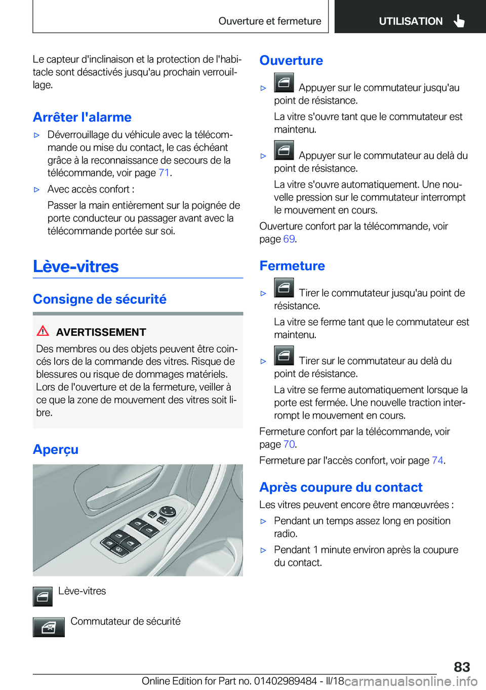 BMW M3 2018  Notices Demploi (in French) �L�e� �c�a�p�t�e�u�r� �d�'�i�n�c�l�i�n�a�i�s�o�n� �e�t� �l�a� �p�r�o�t�e�c�t�i�o�n� �d�e� �l�'�h�a�b�ij�t�a�c�l�e� �s�o�n�t� �d�é�s�a�c�t�i�v�é�s� �j�u�s�q�u�'�a�u� �p�r�o�c�h�a�i�n� �v