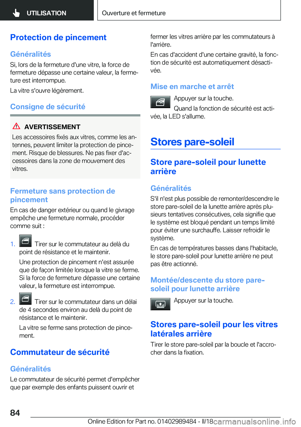 BMW M3 2018  Notices Demploi (in French) �P�r�o�t�e�c�t�i�o�n��d�e��p�i�n�c�e�m�e�n�t
�G�é�n�é�r�a�l�i�t�é�s �S�i�,� �l�o�r�s� �d�e� �l�a� �f�e�r�m�e�t�u�r�e� �d�'�u�n�e� �v�i�t�r�e�,� �l�a� �f�o�r�c�e� �d�e
�f�e�r�m�e�t�u�r�e� �d�