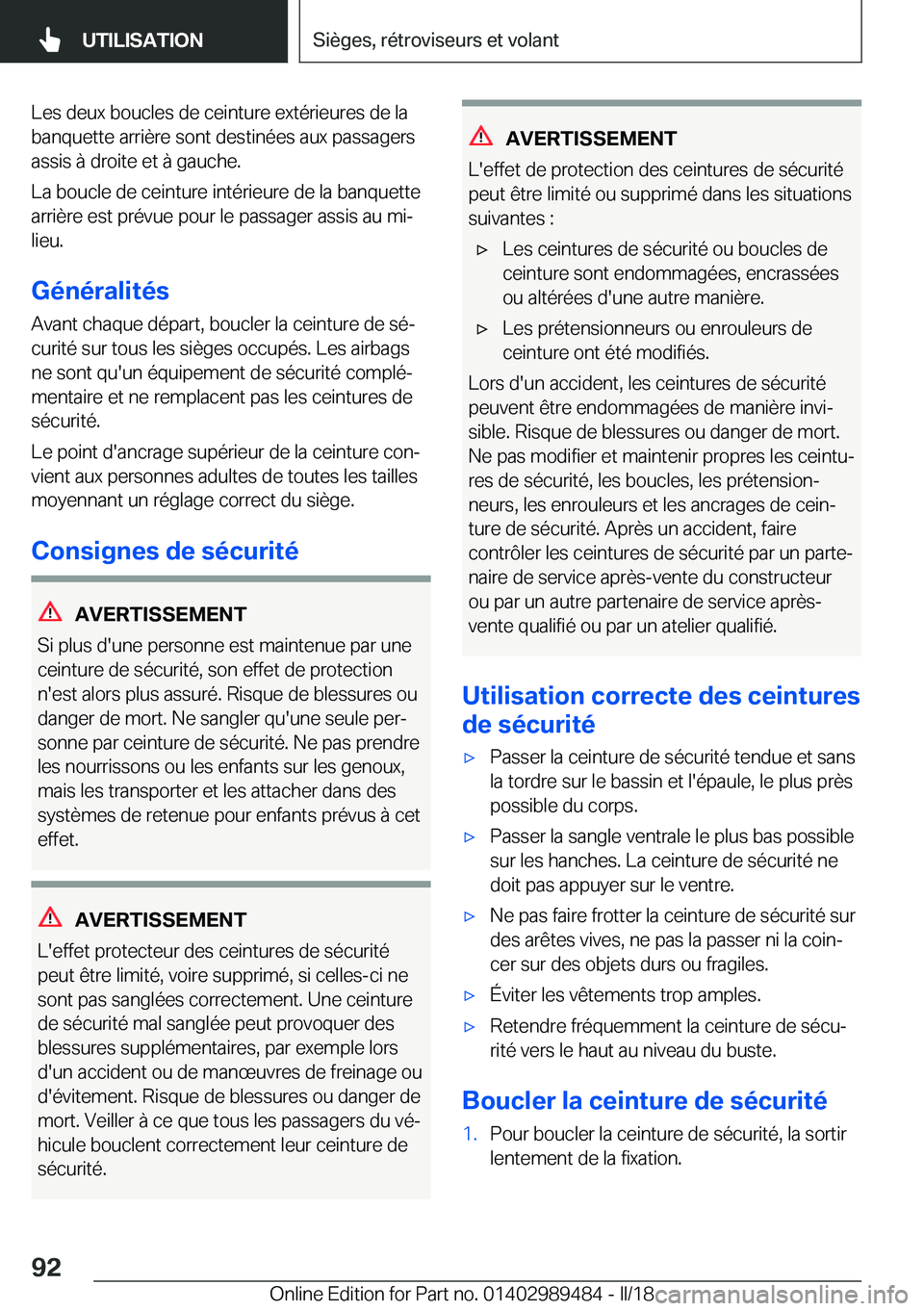 BMW M3 2018  Notices Demploi (in French) �L�e�s� �d�e�u�x� �b�o�u�c�l�e�s� �d�e� �c�e�i�n�t�u�r�e� �e�x�t�é�r�i�e�u�r�e�s� �d�e� �l�a�b�a�n�q�u�e�t�t�e� �a�r�r�i�è�r�e� �s�o�n�t� �d�e�s�t�i�n�é�e�s� �a�u�x� �p�a�s�s�a�g�e�r�s�a�s�s�i�s� �