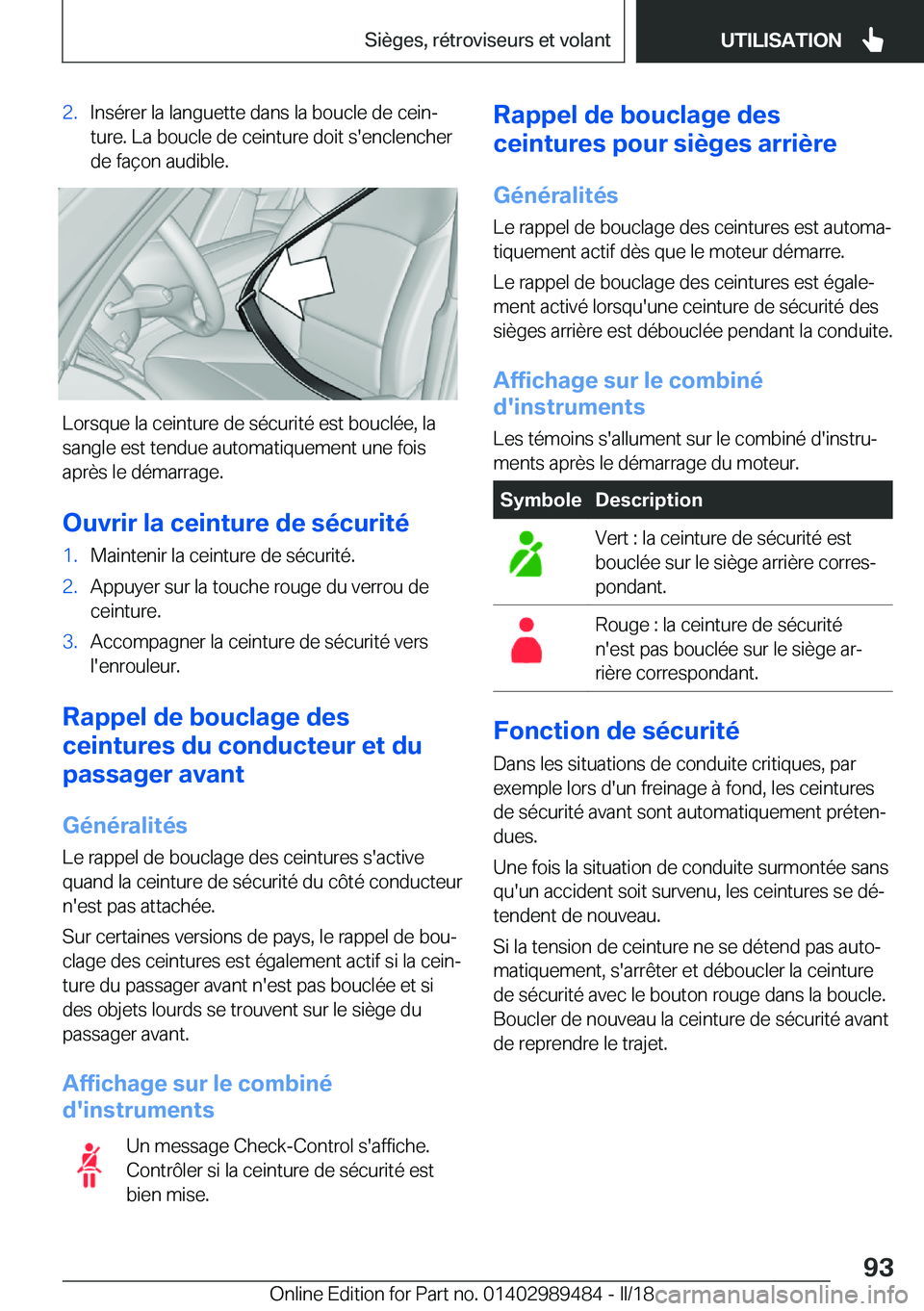 BMW M3 2018  Notices Demploi (in French) �2�.�I�n�s�é�r�e�r� �l�a� �l�a�n�g�u�e�t�t�e� �d�a�n�s� �l�a� �b�o�u�c�l�e� �d�e� �c�e�i�nj
�t�u�r�e�.� �L�a� �b�o�u�c�l�e� �d�e� �c�e�i�n�t�u�r�e� �d�o�i�t� �s�'�e�n�c�l�e�n�c�h�e�r �d�e� �f�a�