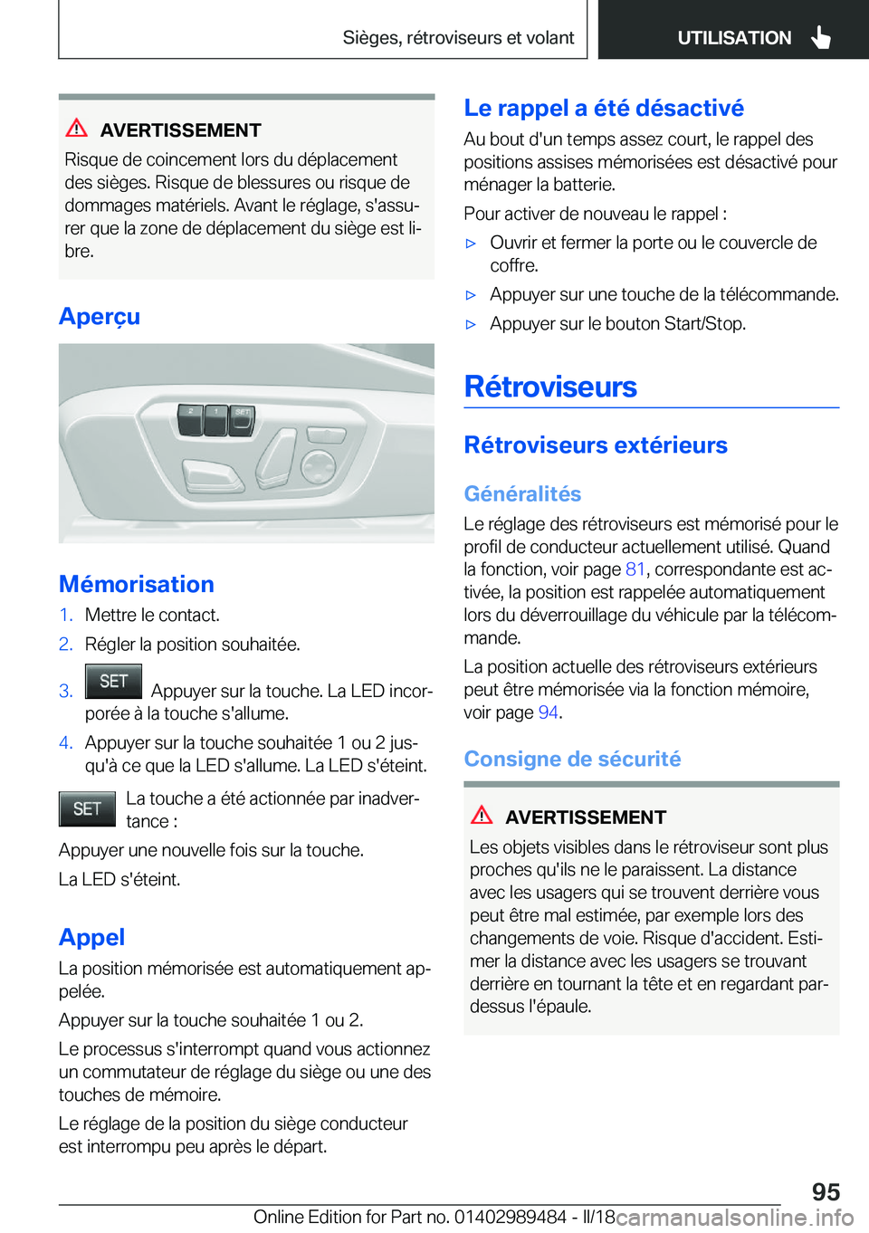 BMW M3 2018  Notices Demploi (in French) �A�V�E�R�T�I�S�S�E�M�E�N�T
�R�i�s�q�u�e� �d�e� �c�o�i�n�c�e�m�e�n�t� �l�o�r�s� �d�u� �d�é�p�l�a�c�e�m�e�n�t �d�e�s� �s�i�è�g�e�s�.� �R�i�s�q�u�e� �d�e� �b�l�e�s�s�u�r�e�s� �o�u� �r�i�s�q�u�e� �d�e�d