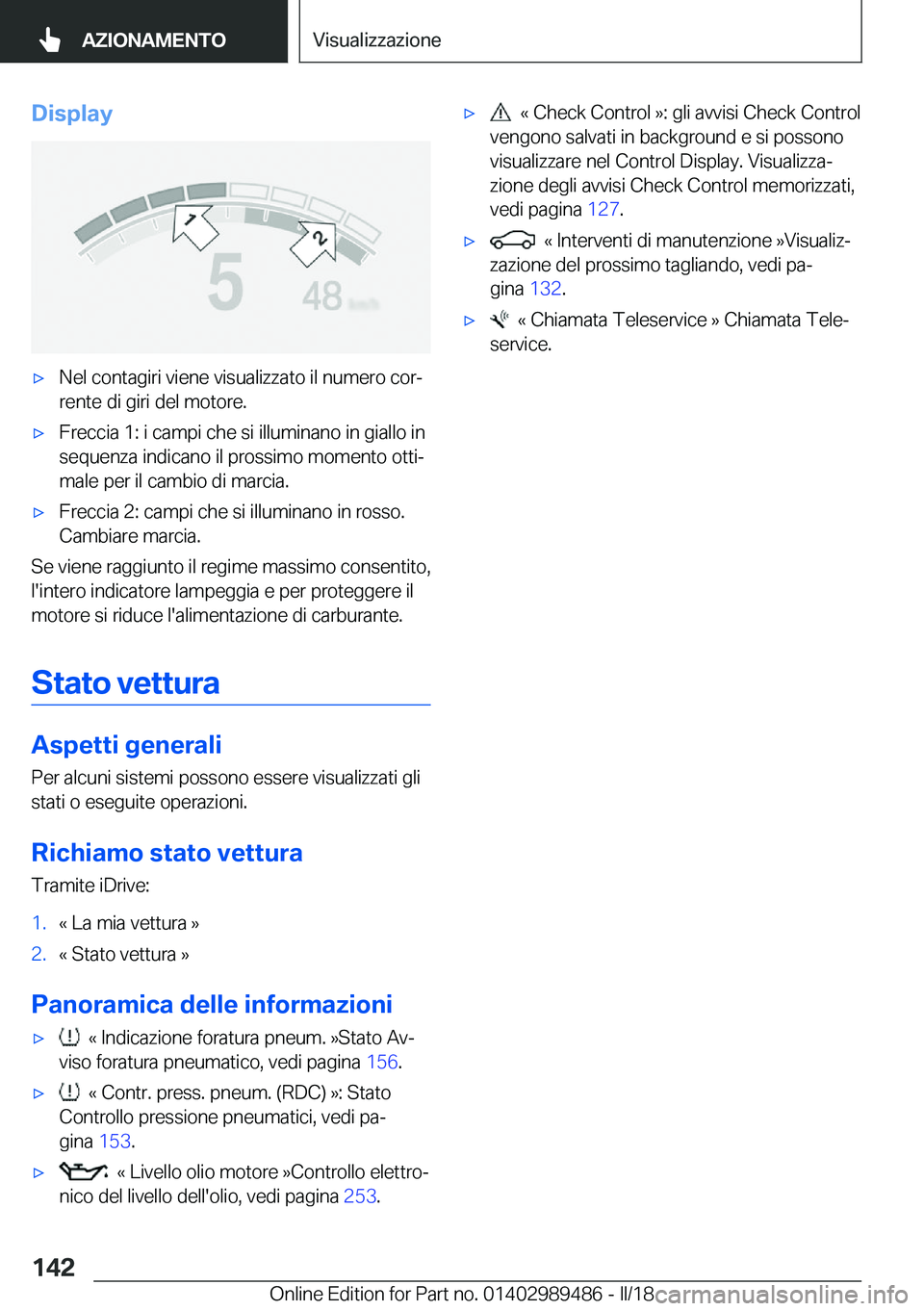 BMW M3 2018  Libretti Di Uso E manutenzione (in Italian) �D�i�s�p�l�a�y'x�N�e�l� �c�o�n�t�a�g�i�r�i� �v�i�e�n�e� �v�i�s�u�a�l�i�z�z�a�t�o� �i�l� �n�u�m�e�r�o� �c�o�rª
�r�e�n�t�e� �d�i� �g�i�r�i� �d�e�l� �m�o�t�o�r�e�.'x�F�r�e�c�c�i�a� �1�:� �i� �c