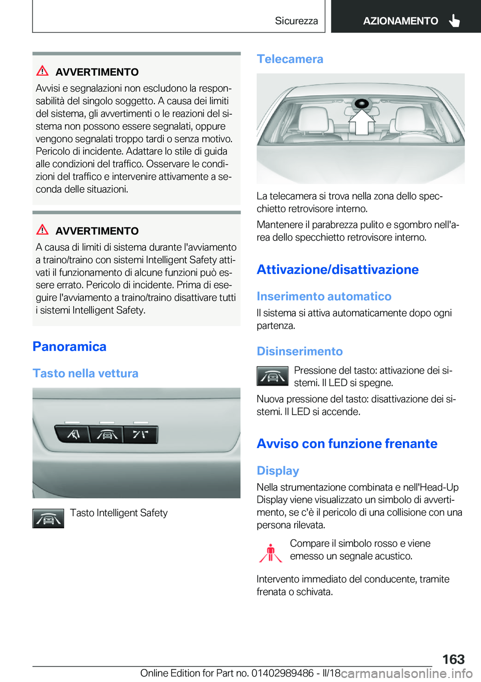 BMW M3 2018  Libretti Di Uso E manutenzione (in Italian) �A�V�V�E�R�T�I�M�E�N�T�O
�A�v�v�i�s�i� �e� �s�e�g�n�a�l�a�z�i�o�n�i� �n�o�n� �e�s�c�l�u�d�o�n�o� �l�a� �r�e�s�p�o�nª
�s�a�b�i�l�i�t�
