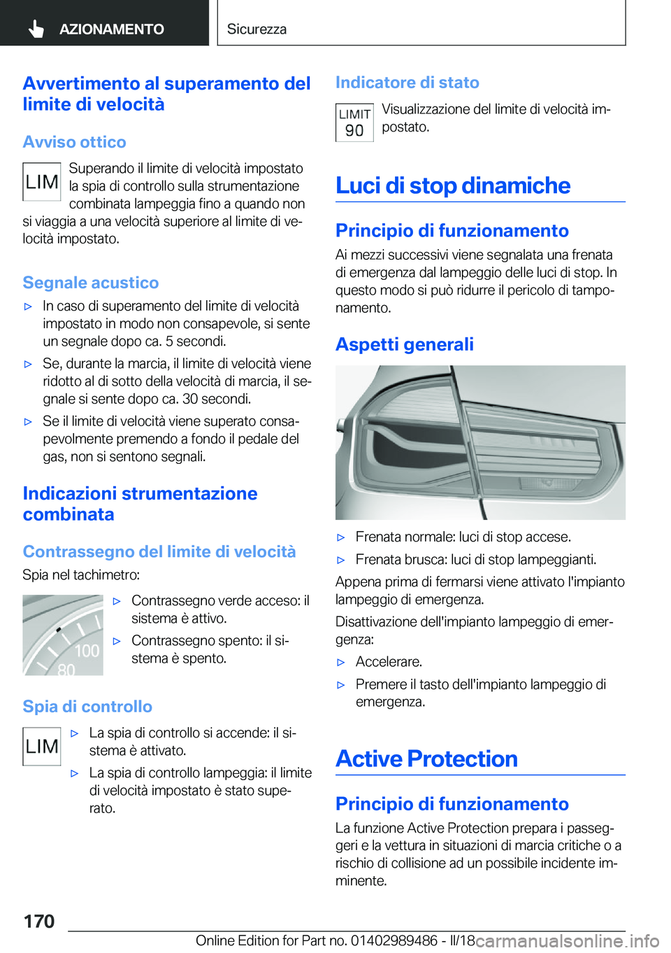 BMW M3 2018  Libretti Di Uso E manutenzione (in Italian) �A�v�v�e�r�t�i�m�e�n�t�o��a�l��s�u�p�e�r�a�m�e�n�t�o��d�e�l
�l�i�m�i�t�e��d�i��v�e�l�o�c�i�t�