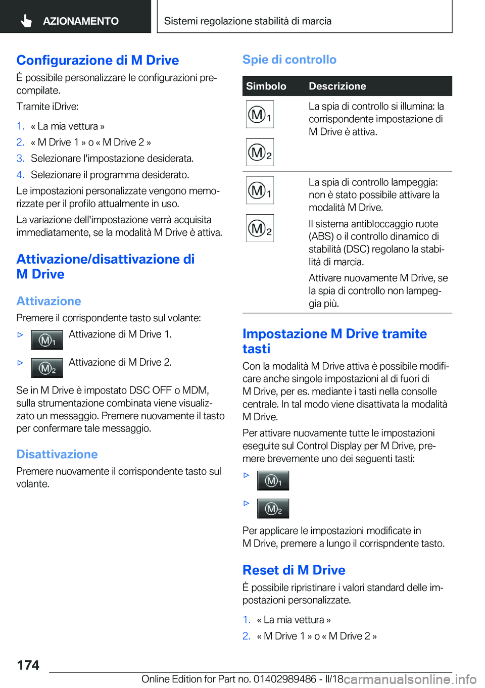 BMW M3 2018  Libretti Di Uso E manutenzione (in Italian) �C�o�n�f�i�g�u�r�a�z�i�o�n�e��d�i��M��D�r�i�v�e
�