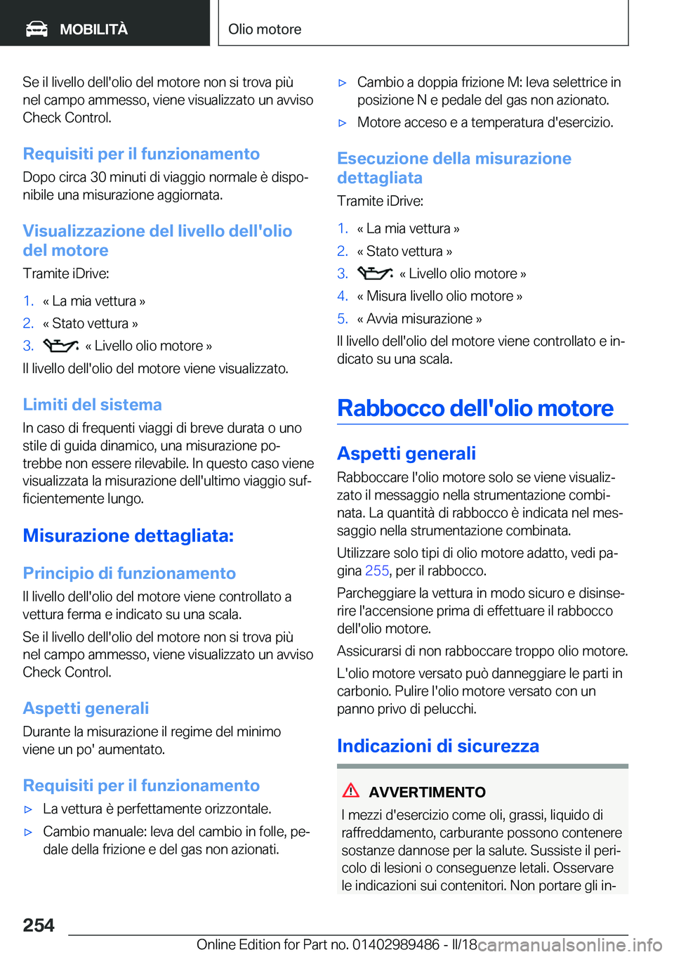 BMW M3 2018  Libretti Di Uso E manutenzione (in Italian) �S�e� �i�l� �l�i�v�e�l�l�o� �d�e�l�l�'�o�l�i�o� �d�e�l� �m�o�t�o�r�e� �n�o�n� �s�i� �t�r�o�v�a� �p�i�