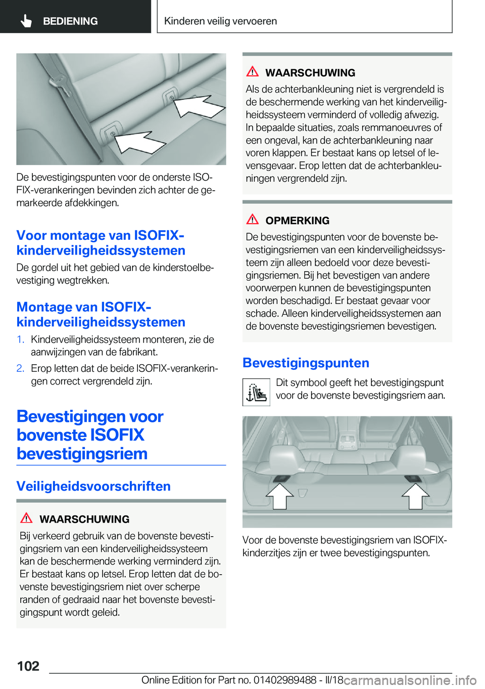 BMW M3 2018  Instructieboekjes (in Dutch) �D�e� �b�e�v�e�s�t�i�g�i�n�g�s�p�u�n�t�e�n� �v�o�o�r� �d�e� �o�n�d�e�r�s�t�e� �I�S�Oj
�F�I�X�-�v�e�r�a�n�k�e�r�i�n�g�e�n� �b�e�v�i�n�d�e�n� �z�i�c�h� �a�c�h�t�e�r� �d�e� �g�ej
�m�a�r�k�e�e�r�d�e� �a