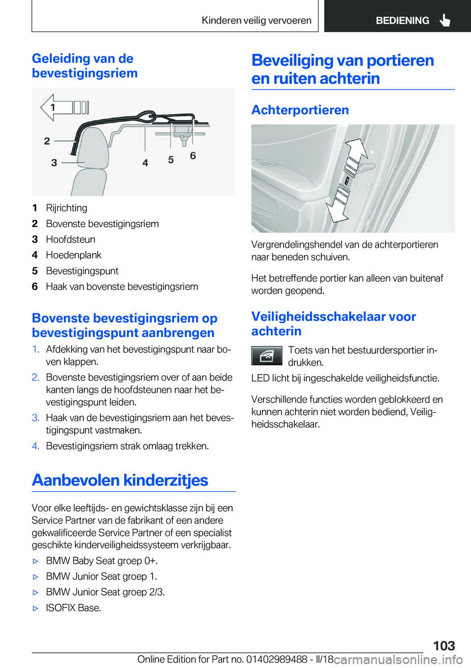 BMW M3 2018  Instructieboekjes (in Dutch) �G�e�l�e�i�d�i�n�g��v�a�n��d�e
�b�e�v�e�s�t�i�g�i�n�g�s�r�i�e�m�1�R�i�j�r�i�c�h�t�i�n�g�2�B�o�v�e�n�s�t�e� �b�e�v�e�s�t�i�g�i�n�g�s�r�i�e�m�3�H�o�o�f�d�s�t�e�u�n�4�H�o�e�d�e�n�p�l�a�n�k�5�B�e�v�e�s�