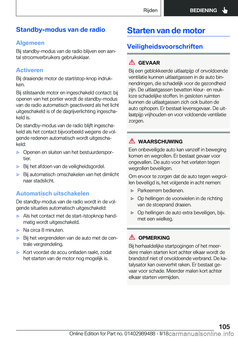 BMW M3 2018  Instructieboekjes (in Dutch) �S�t�a�n�d�b�y�-�m�o�d�u�s��v�a�n��d�e��r�a�d�i�o�A�l�g�e�m�e�e�n
�B�i�j� �s�t�a�n�d�b�y�-�m�o�d�u�s� �v�a�n� �d�e� �r�a�d�i�o� �b�l�i�j�v�e�n� �e�e�n� �a�a�nj
�t�a�l� �s�t�r�o�o�m�v�e�r�b�r�u�i�k