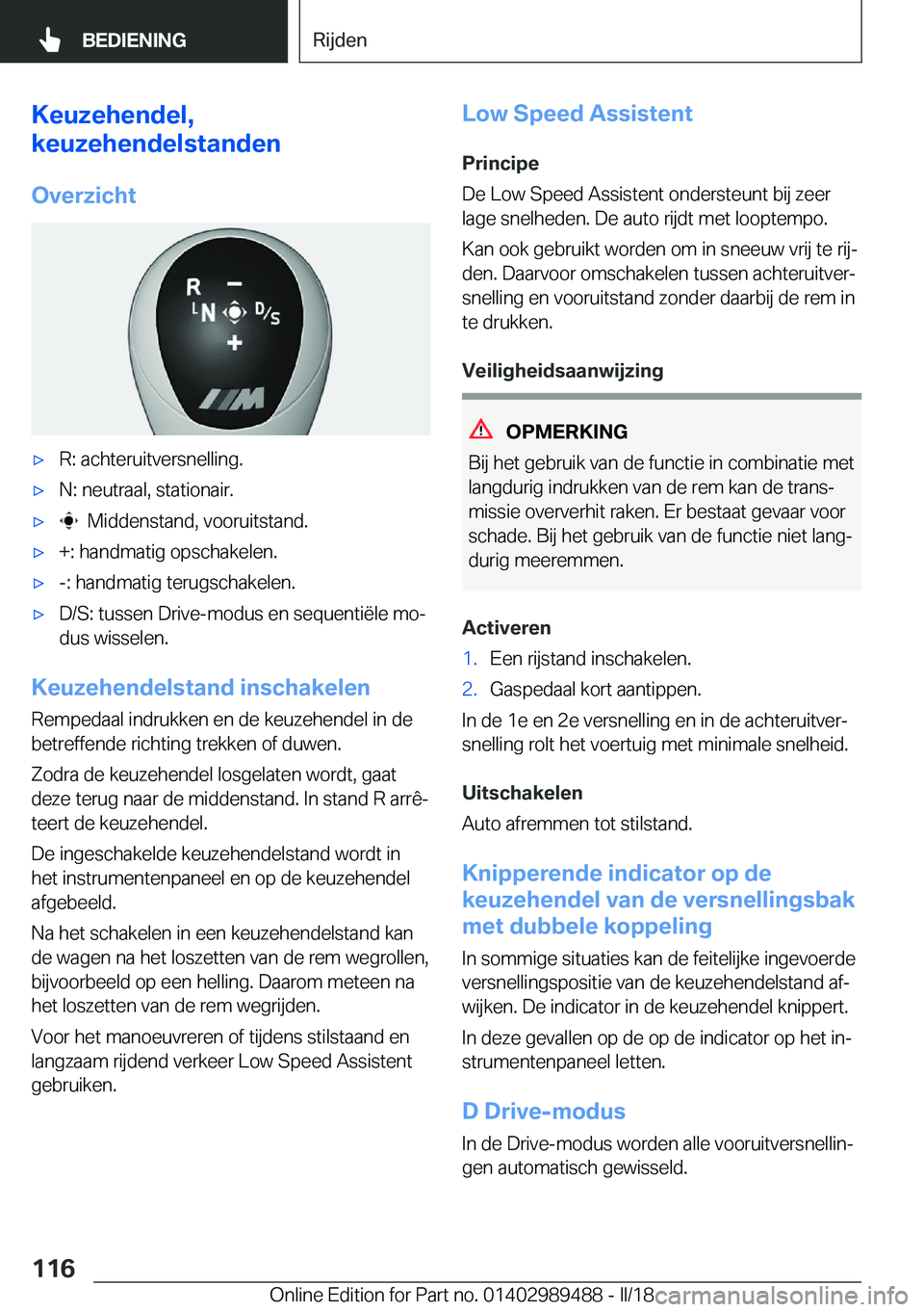 BMW M3 2018  Instructieboekjes (in Dutch) �K�e�u�z�e�h�e�n�d�e�l�,
�k�e�u�z�e�h�e�n�d�e�l�s�t�a�n�d�e�n
�O�v�e�r�z�i�c�h�t'x�R�:� �a�c�h�t�e�r�u�i�t�v�e�r�s�n�e�l�l�i�n�g�.'x�N�:� �n�e�u�t�r�a�a�l�,� �s�t�a�t�i�o�n�a�i�r�.'x� � �M