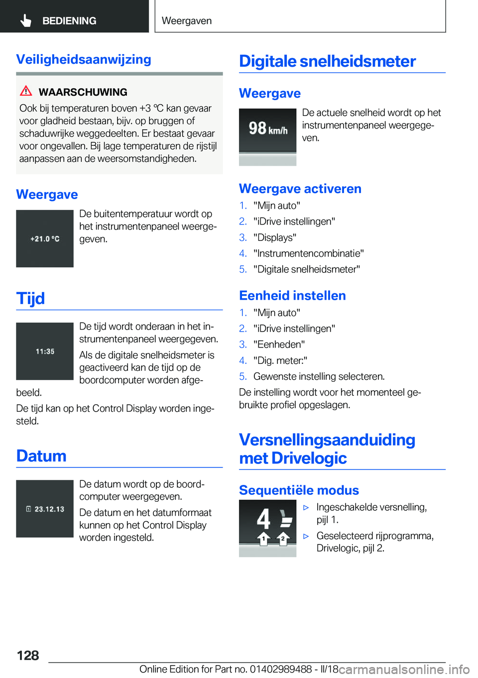 BMW M3 2018  Instructieboekjes (in Dutch) �V�e�i�l�i�g�h�e�i�d�s�a�a�n�w�i�j�z�i�n�g
�W�A�A�R�S�C�H�U�W�I�N�G
�O�o�k� �b�i�j� �t�e�m�p�e�r�a�t�u�r�e�n� �b�o�v�e�n� �+�3� 