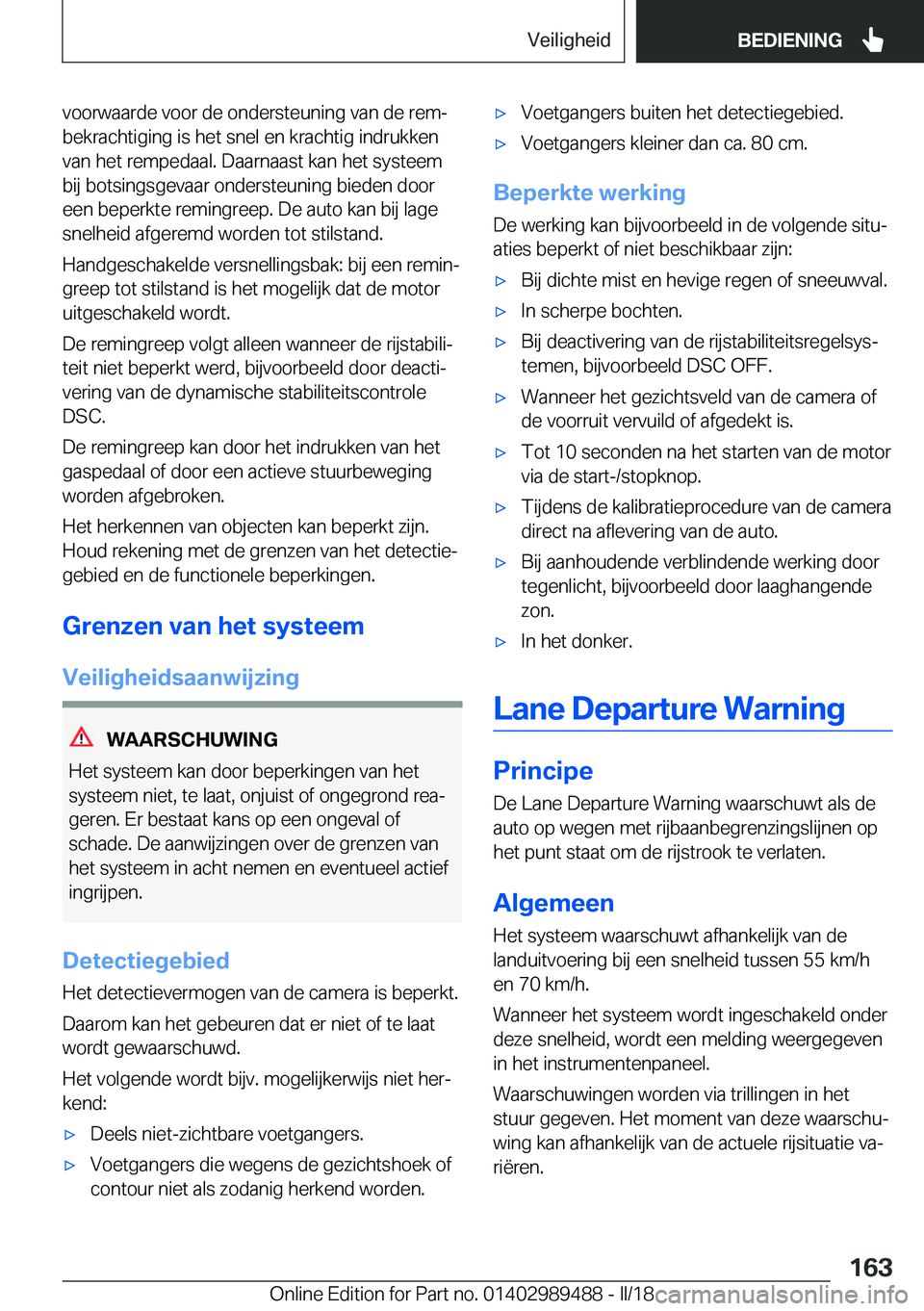 BMW M3 2018  Instructieboekjes (in Dutch) �v�o�o�r�w�a�a�r�d�e� �v�o�o�r� �d�e� �o�n�d�e�r�s�t�e�u�n�i�n�g� �v�a�n� �d�e� �r�e�mj
�b�e�k�r�a�c�h�t�i�g�i�n�g� �i�s� �h�e�t� �s�n�e�l� �e�n� �k�r�a�c�h�t�i�g� �i�n�d�r�u�k�k�e�n
�v�a�n� �h�e�t� 