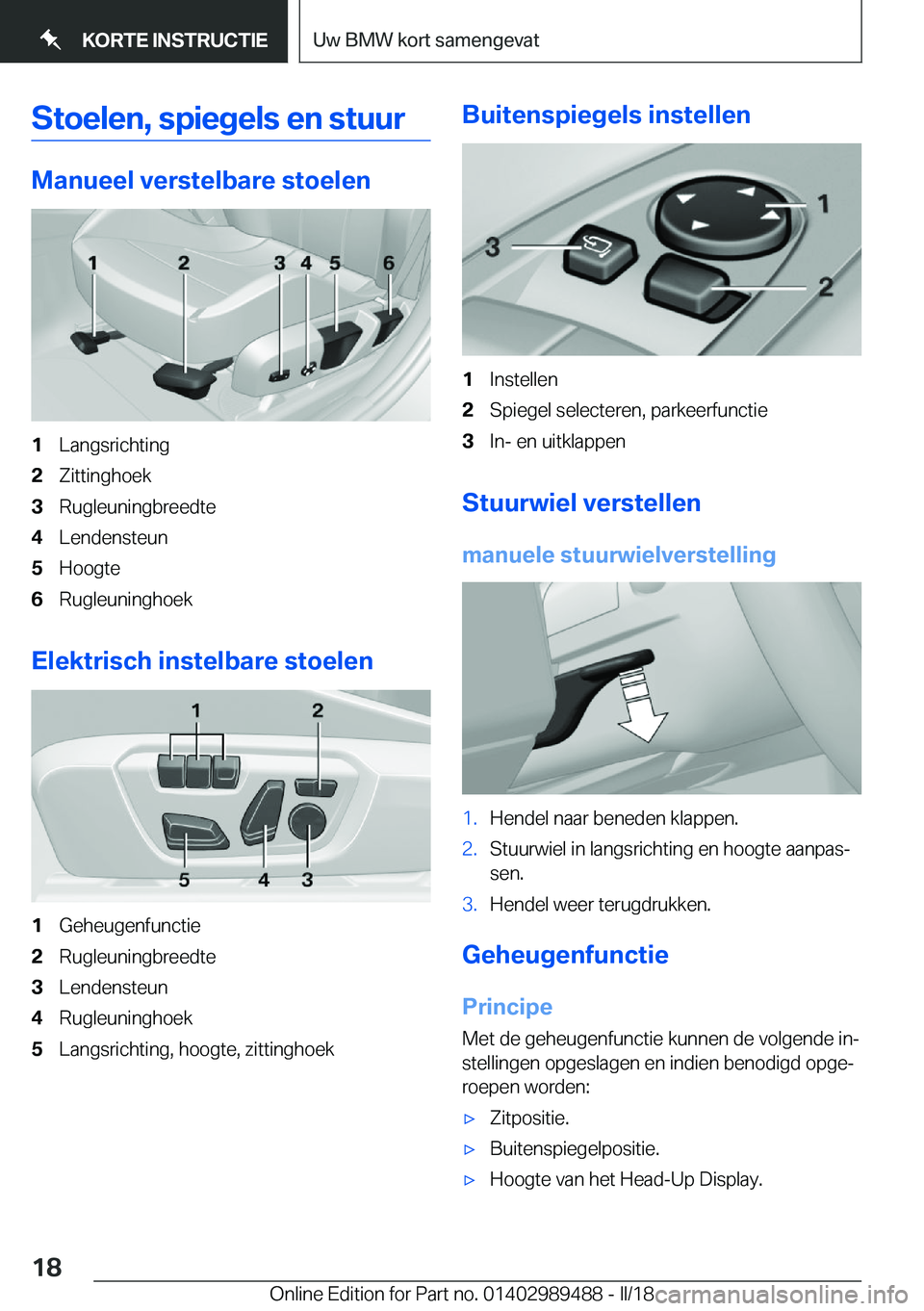 BMW M3 2018  Instructieboekjes (in Dutch) �S�t�o�e�l�e�n�,��s�p�i�e�g�e�l�s��e�n��s�t�u�u�r
�M�a�n�u�e�e�l��v�e�r�s�t�e�l�b�a�r�e��s�t�o�e�l�e�n
�1�L�a�n�g�s�r�i�c�h�t�i�n�g�2�Z�i�t�t�i�n�g�h�o�e�k�3�R�u�g�l�e�u�n�i�n�g�b�r�e�e�d�t�e�4�L
