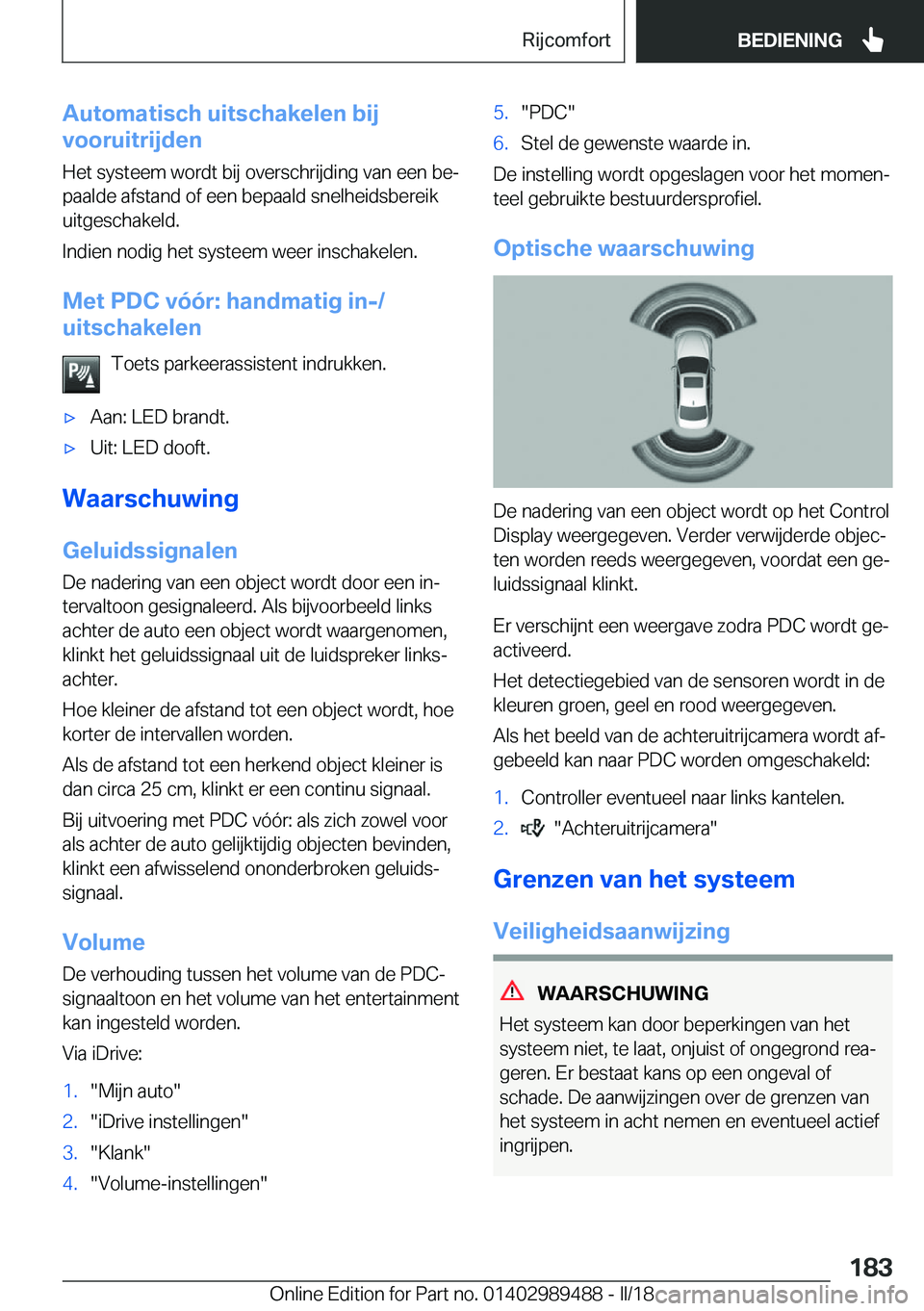 BMW M3 2018  Instructieboekjes (in Dutch) �A�u�t�o�m�a�t�i�s�c�h��u�i�t�s�c�h�a�k�e�l�e�n��b�i�j
�v�o�o�r�u�i�t�r�i�j�d�e�n
�H�e�t� �s�y�s�t�e�e�m� �w�o�r�d�t� �b�i�j� �o�v�e�r�s�c�h�r�i�j�d�i�n�g� �v�a�n� �e�e�n� �b�ej�p�a�a�l�d�e� �a�f�s
