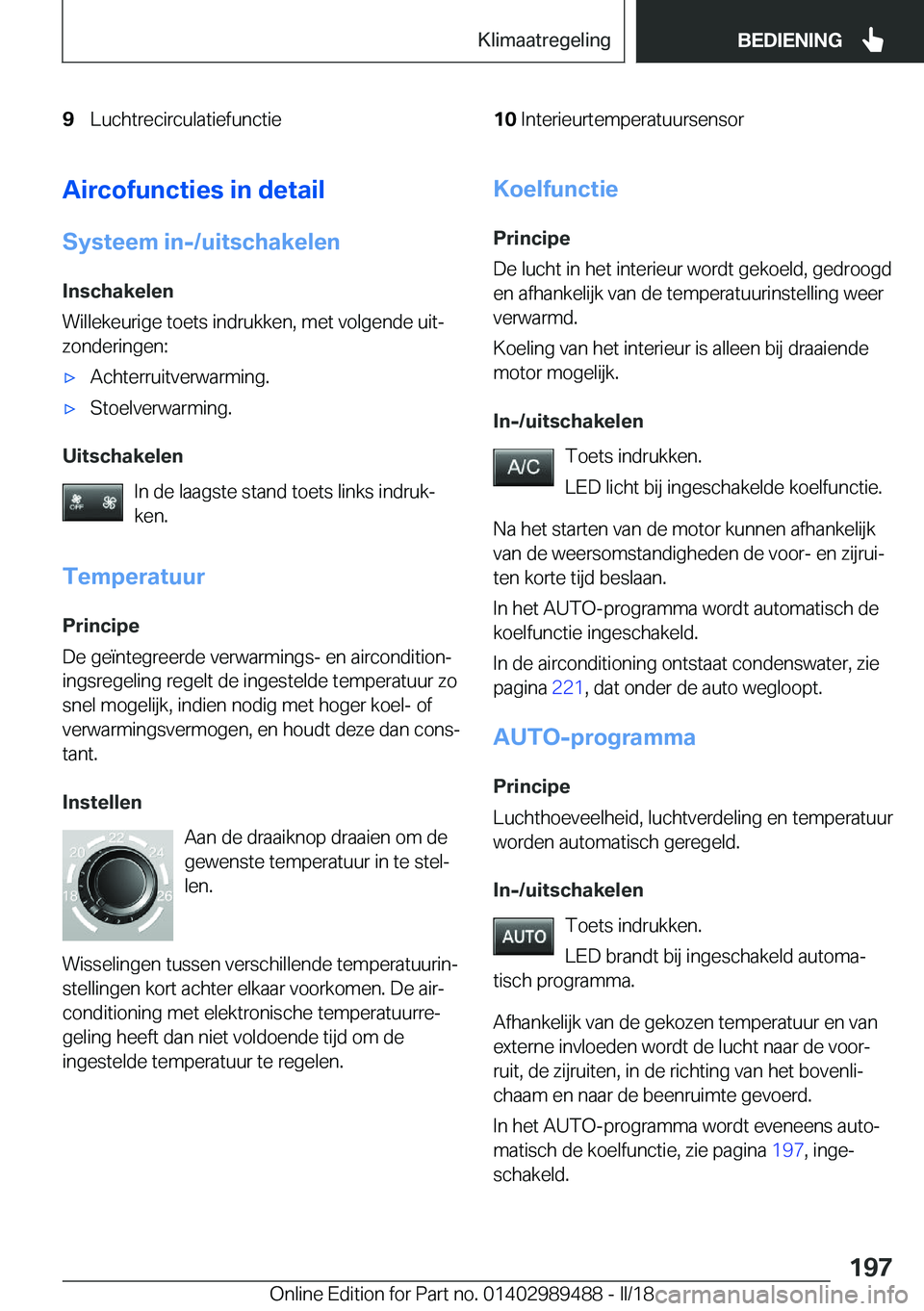 BMW M3 2018  Instructieboekjes (in Dutch) �9�L�u�c�h�t�r�e�c�i�r�c�u�l�a�t�i�e�f�u�n�c�t�i�e�1�0�I�n�t�e�r�i�e�u�r�t�e�m�p�e�r�a�t�u�u�r�s�e�n�s�o�r�A�i�r�c�o�f�u�n�c�t�i�e�s��i�n��d�e�t�a�i�l
�S�y�s�t�e�e�m��i�n�-�/�u�i�t�s�c�h�a�k�e�l�e�