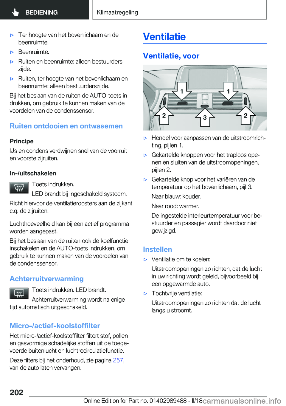 BMW M3 2018  Instructieboekjes (in Dutch) 'x�T�e�r� �h�o�o�g�t�e� �v�a�n� �h�e�t� �b�o�v�e�n�l�i�c�h�a�a�m� �e�n� �d�e
�b�e�e�n�r�u�i�m�t�e�.'x�B�e�e�n�r�u�i�m�t�e�.'x�R�u�i�t�e�n� �e�n� �b�e�e�n�r�u�i�m�t�e�:� �a�l�l�e�e�n� �b�e�