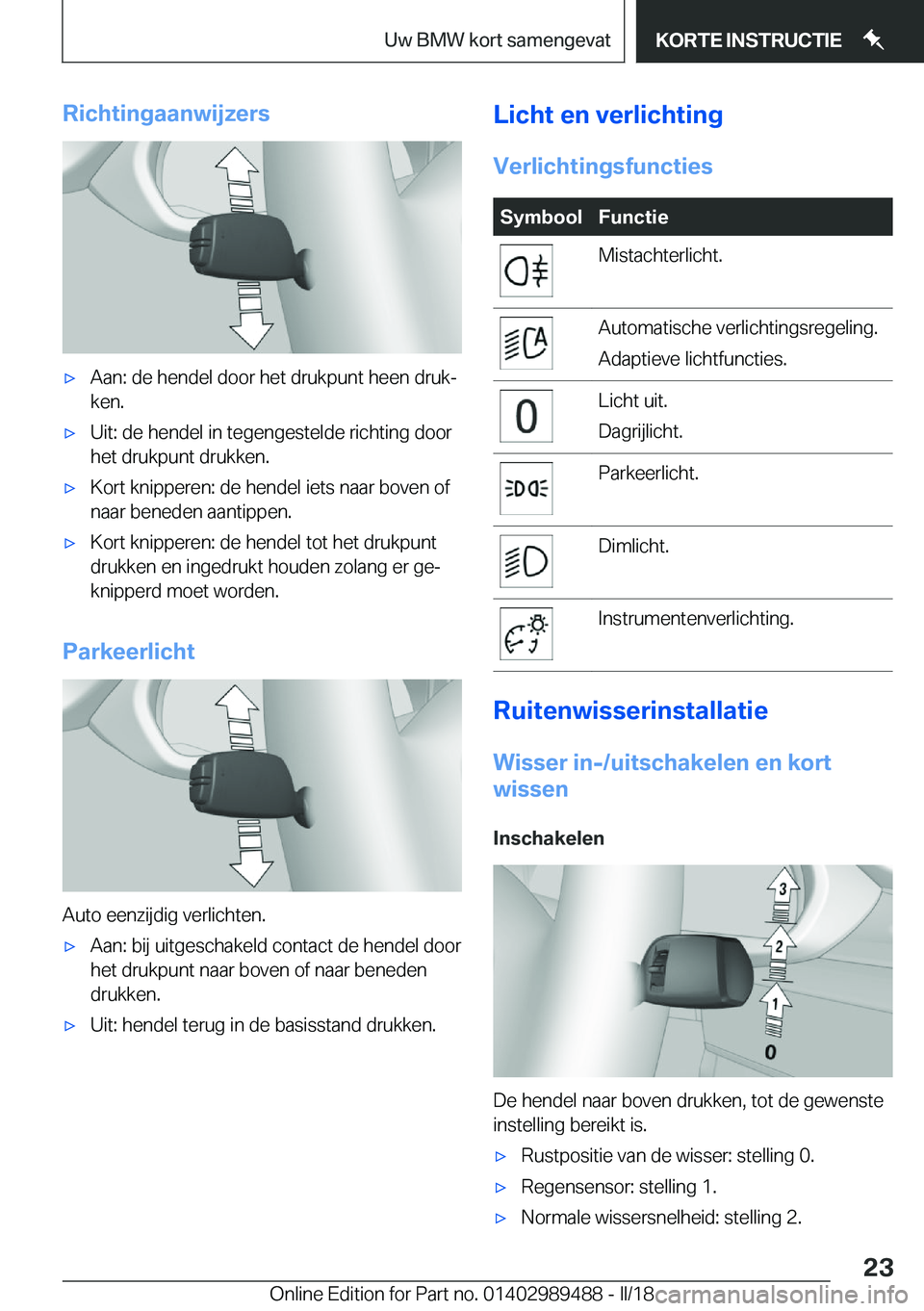 BMW M3 2018  Instructieboekjes (in Dutch) �R�i�c�h�t�i�n�g�a�a�n�w�i�j�z�e�r�s'x�A�a�n�:� �d�e� �h�e�n�d�e�l� �d�o�o�r� �h�e�t� �d�r�u�k�p�u�n�t� �h�e�e�n� �d�r�u�kj�k�e�n�.'x�U�i�t�:� �d�e� �h�e�n�d�e�l� �i�n� �t�e�g�e�n�g�e�s�t�e�l