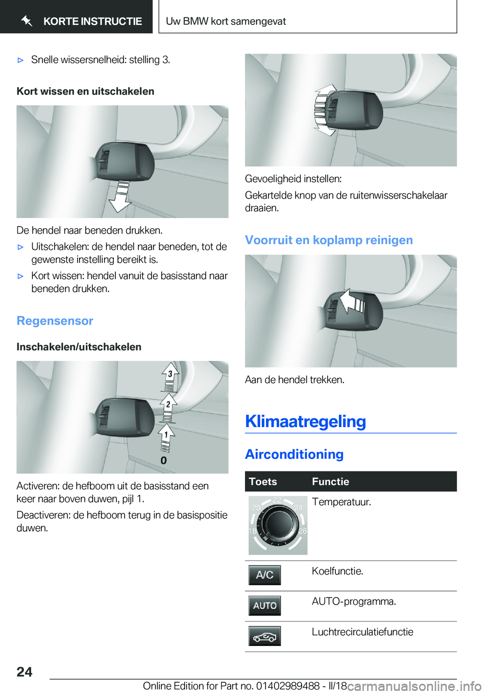 BMW M3 2018  Instructieboekjes (in Dutch) 'x�S�n�e�l�l�e� �w�i�s�s�e�r�s�n�e�l�h�e�i�d�:� �s�t�e�l�l�i�n�g� �3�.
�K�o�r�t��w�i�s�s�e�n��e�n��u�i�t�s�c�h�a�k�e�l�e�n
�D�e� �h�e�n�d�e�l� �n�a�a�r� �b�e�n�e�d�e�n� �d�r�u�k�k�e�n�.
'x�