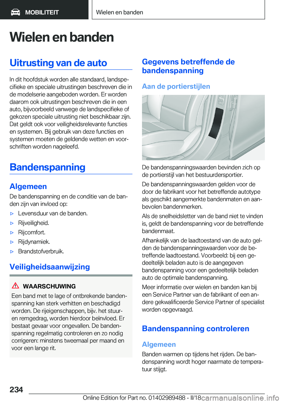 BMW M3 2018  Instructieboekjes (in Dutch) �W�i�e�l�e�n��e�n��b�a�n�d�e�n�U�i�t�r�u�s�t�i�n�g��v�a�n��d�e��a�u�t�o
�I�n� �d�i�t� �h�o�o�f�d�s�t�u�k� �w�o�r�d�e�n� �a�l�l�e� �s�t�a�n�d�a�a�r�d�,� �l�a�n�d�s�p�ej�c�i�f�i�e�k�e� �e�n� �s�p�