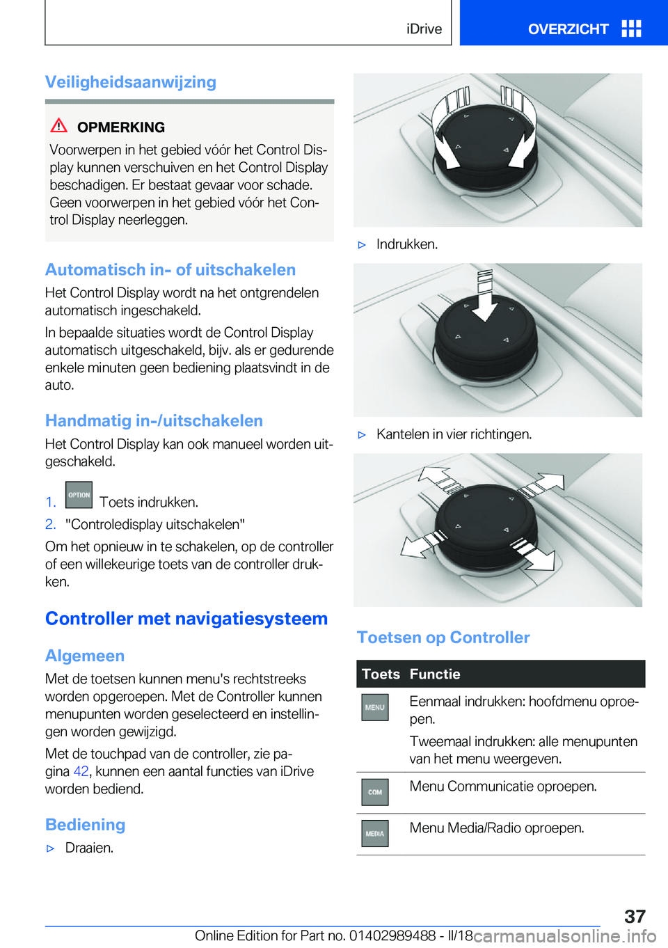 BMW M3 2018  Instructieboekjes (in Dutch) �V�e�i�l�i�g�h�e�i�d�s�a�a�n�w�i�j�z�i�n�g
�O�P�M�E�R�K�I�N�G
�V�o�o�r�w�e�r�p�e�n� �i�n� �h�e�t� �g�e�b�i�e�d� �v�