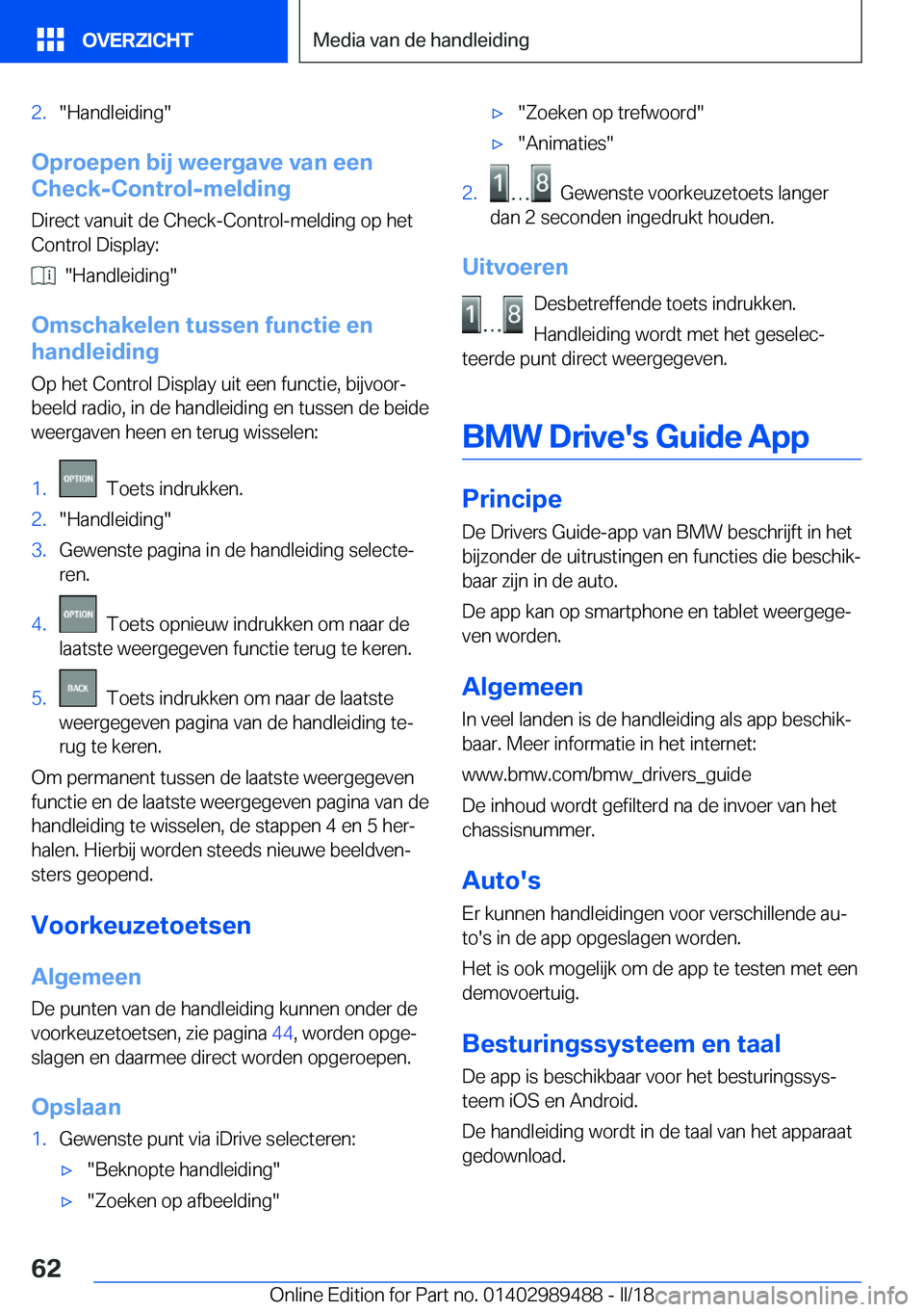 BMW M3 2018  Instructieboekjes (in Dutch) �2�.�"�H�a�n�d�l�e�i�d�i�n�g�"
�O�p�r�o�e�p�e�n��b�i�j��w�e�e�r�g�a�v�e��v�a�n��e�e�n
�C�h�e�c�k�-�C�o�n�t�r�o�l�-�m�e�l�d�i�n�g
�D�i�r�e�c�t� �v�a�n�u�i�t� �d�e� �C�h�e�c�k�-�C�o�n�t�r�o�