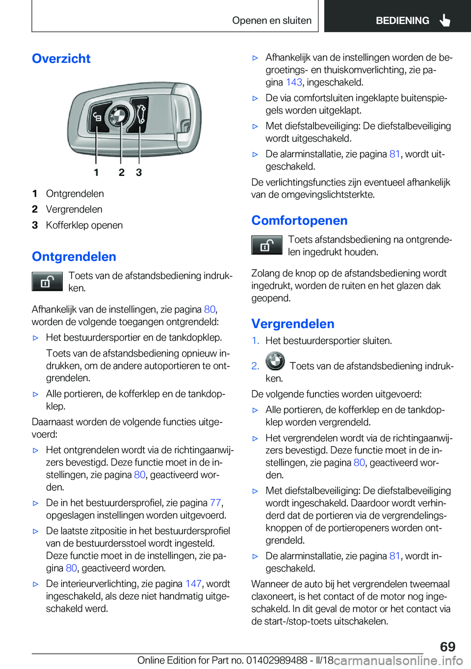 BMW M3 2018  Instructieboekjes (in Dutch) �O�v�e�r�z�i�c�h�t�1�O�n�t�g�r�e�n�d�e�l�e�n�2�V�e�r�g�r�e�n�d�e�l�e�n�3�K�o�f�f�e�r�k�l�e�p� �o�p�e�n�e�n
�O�n�t�g�r�e�n�d�e�l�e�n�T�o�e�t�s� �v�a�n� �d�e� �a�f�s�t�a�n�d�s�b�e�d�i�e�n�i�n�g� �i�n�d�