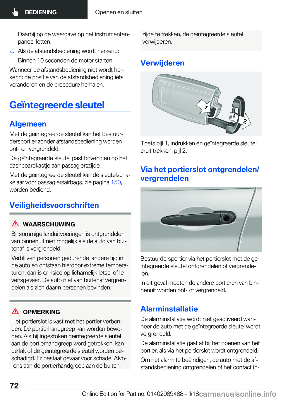 BMW M3 2018  Instructieboekjes (in Dutch) �D�a�a�r�b�i�j� �o�p� �d�e� �w�e�e�r�g�a�v�e� �o�p� �h�e�t� �i�n�s�t�r�u�m�e�n�t�e�nj
�p�a�n�e�e�l� �l�e�t�t�e�n�.�2�.�A�l�s� �d�e� �a�f�s�t�a�n�d�s�b�e�d�i�e�n�i�n�g� �w�o�r�d�t� �h�e�r�k�e�n�d�:
�B