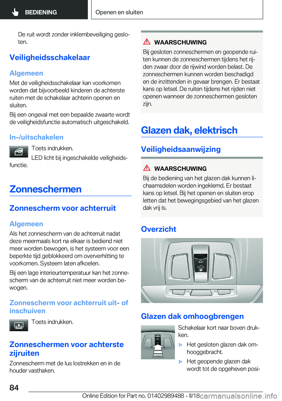 BMW M3 2018  Instructieboekjes (in Dutch) �D�e� �r�u�i�t� �w�o�r�d�t� �z�o�n�d�e�r� �i�n�k�l�e�m�b�e�v�e�i�l�i�g�i�n�g� �g�e�s�l�oj�t�e�n�.
�V�e�i�l�i�g�h�e�i�d�s�s�c�h�a�k�e�l�a�a�r
�A�l�g�e�m�e�e�n
�M�e�t� �d�e� �v�e�i�l�i�g�h�e�i�d�s�s�c�