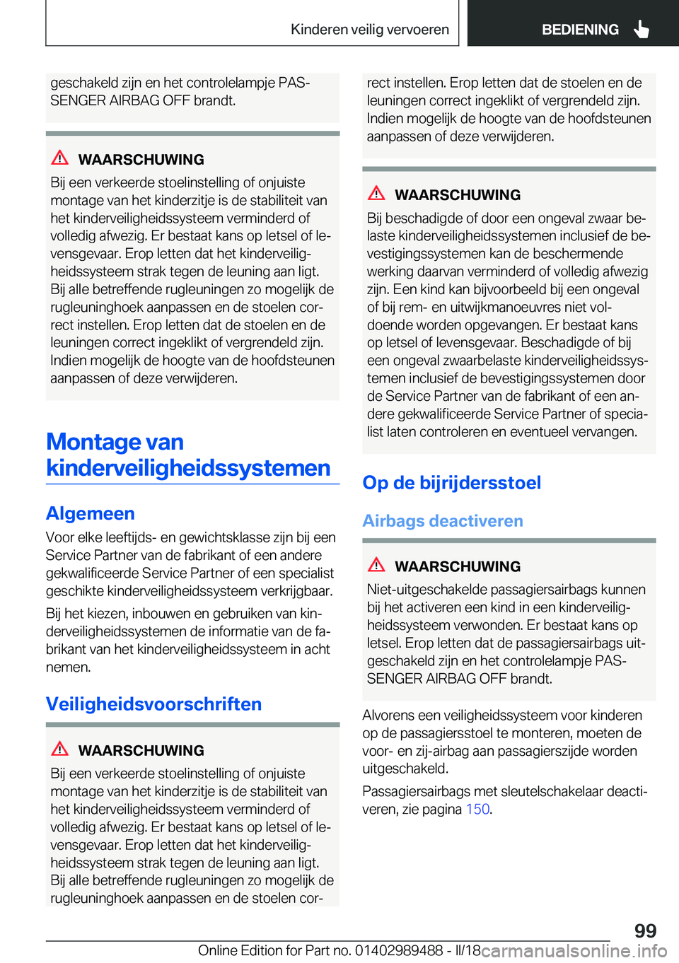 BMW M3 2018  Instructieboekjes (in Dutch) �g�e�s�c�h�a�k�e�l�d� �z�i�j�n� �e�n� �h�e�t� �c�o�n�t�r�o�l�e�l�a�m�p�j�e� �P�A�Sj
�S�E�N�G�E�R� �A�I�R�B�A�G� �O�F�F� �b�r�a�n�d�t�.
�W�A�A�R�S�C�H�U�W�I�N�G
�B�i�j� �e�e�n� �v�e�r�k�e�e�r�d�e� �s�