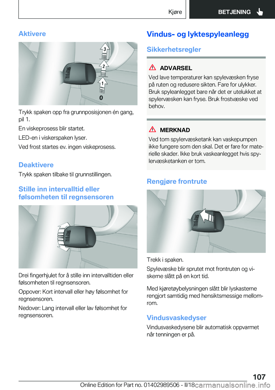 BMW M3 2018  InstruksjonsbØker (in Norwegian) �A�k�t�i�v�e�r�e
�T�r�y�k�k� �s�p�a�k�e�n� �o�p�p� �f�r�a� �g�r�u�n�n�p�o�s�i�s�j�o�n�e�n� �