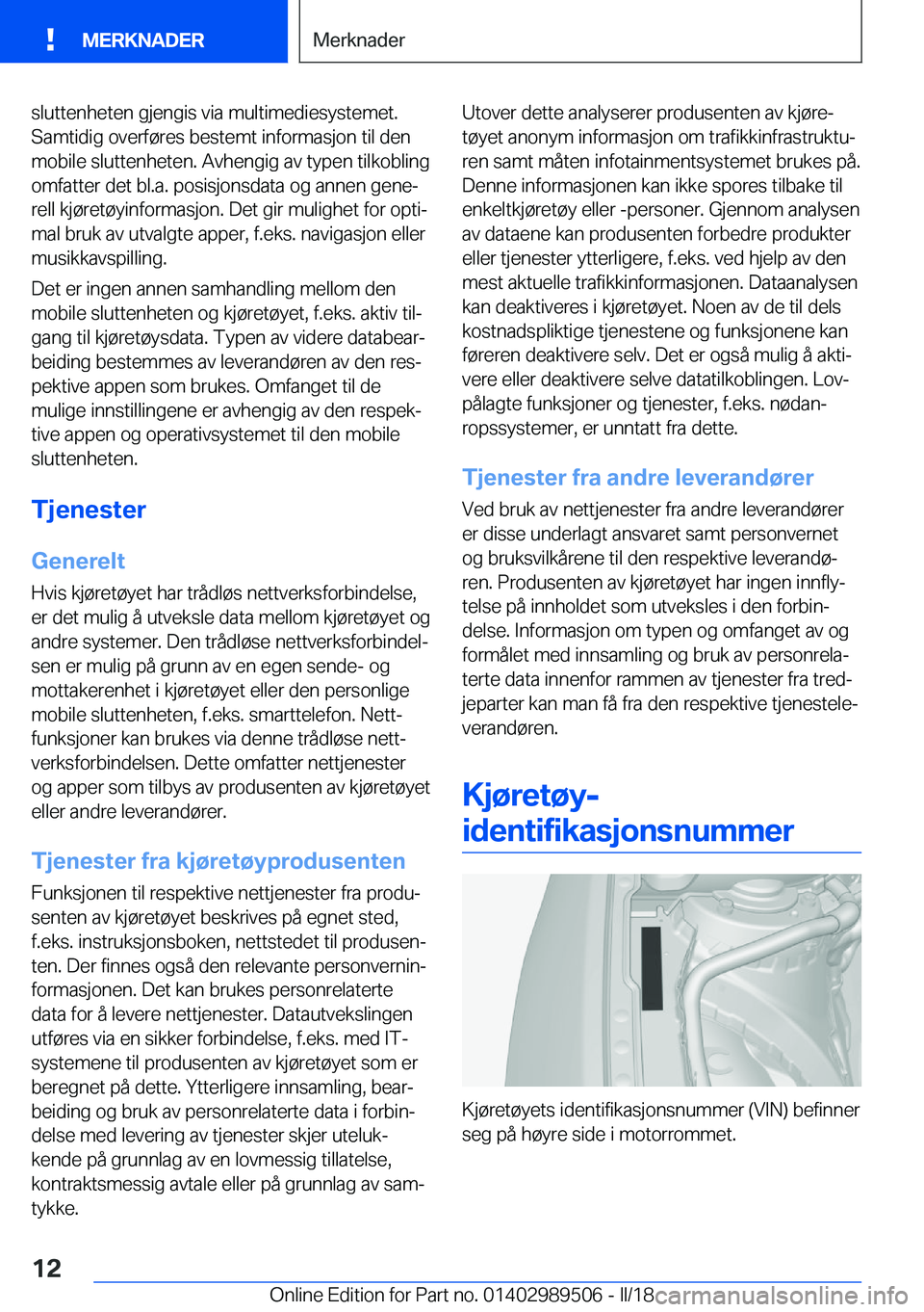 BMW M3 2018  InstruksjonsbØker (in Norwegian) �s�l�u�t�t�e�n�h�e�t�e�n� �g�j�e�n�g�i�s� �v�i�a� �m�u�l�t�i�m�e�d�i�e�s�y�s�t�e�m�e�t�.�S�a�m�t�i�d�i�g� �o�v�e�r�f�