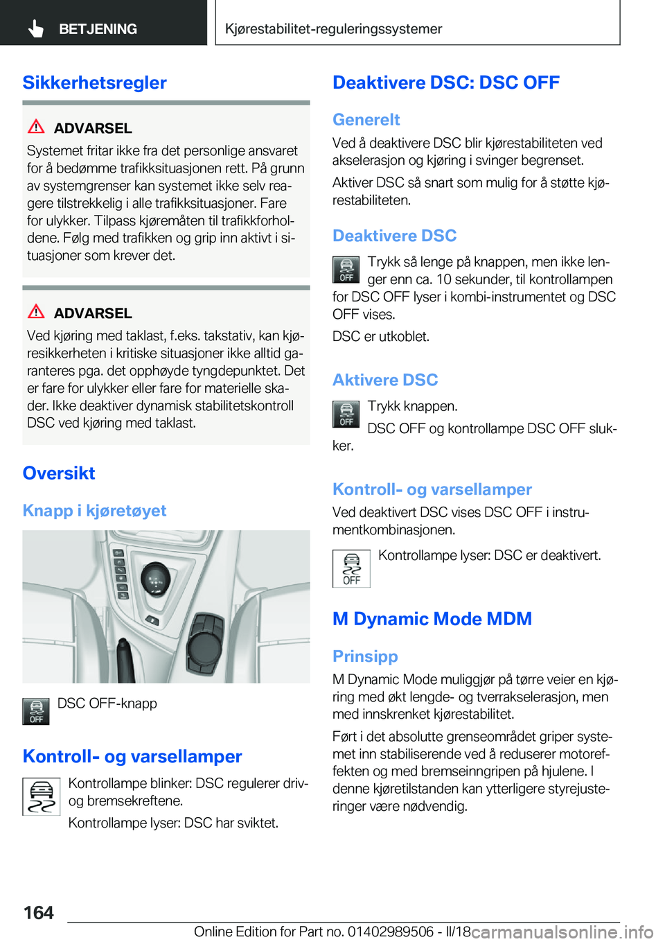 BMW M3 2018  InstruksjonsbØker (in Norwegian) �S�i�k�k�e�r�h�e�t�s�r�e�g�l�e�r
�A�D�V�A�R�S�E�L
�S�y�s�t�e�m�e�t� �f�r�i�t�a�r� �i�k�k�e� �f�r�a� �d�e�t� �p�e�r�s�o�n�l�i�g�e� �a�n�s�v�a�r�e�t
�f�o�r� �å� �b�e�d�