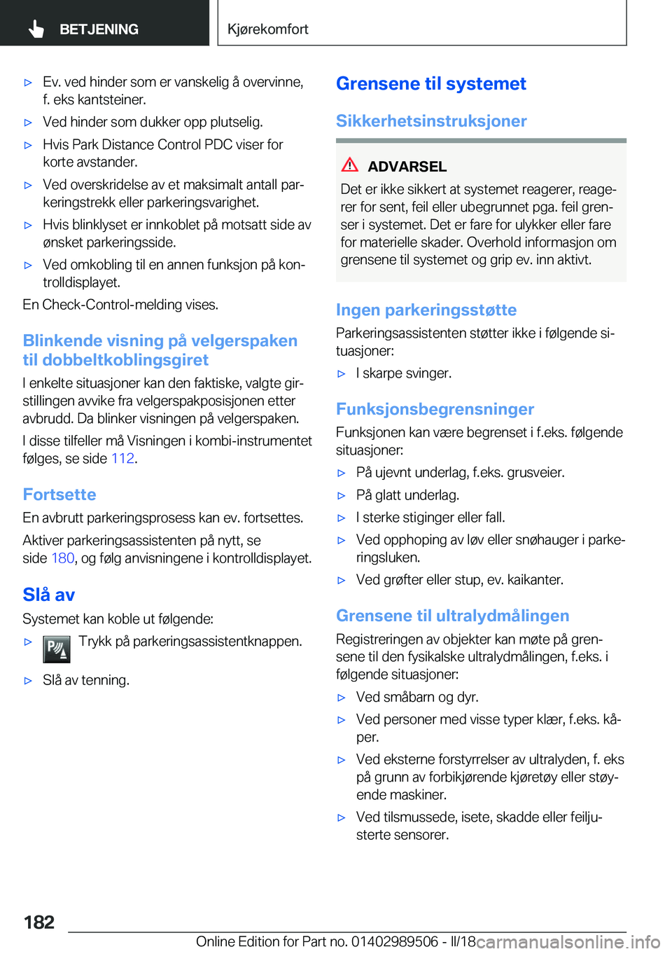 BMW M3 2018  InstruksjonsbØker (in Norwegian) 'x�E�v�.� �v�e�d� �h�i�n�d�e�r� �s�o�m� �e�r� �v�a�n�s�k�e�l�i�g� �å� �o�v�e�r�v�i�n�n�e�,
�f�.� �e�k�s� �k�a�n�t�s�t�e�i�n�e�r�.'x�V�e�d� �h�i�n�d�e�r� �s�o�m� �d�u�k�k�e�r� �o�p�p� �p�l�u�t