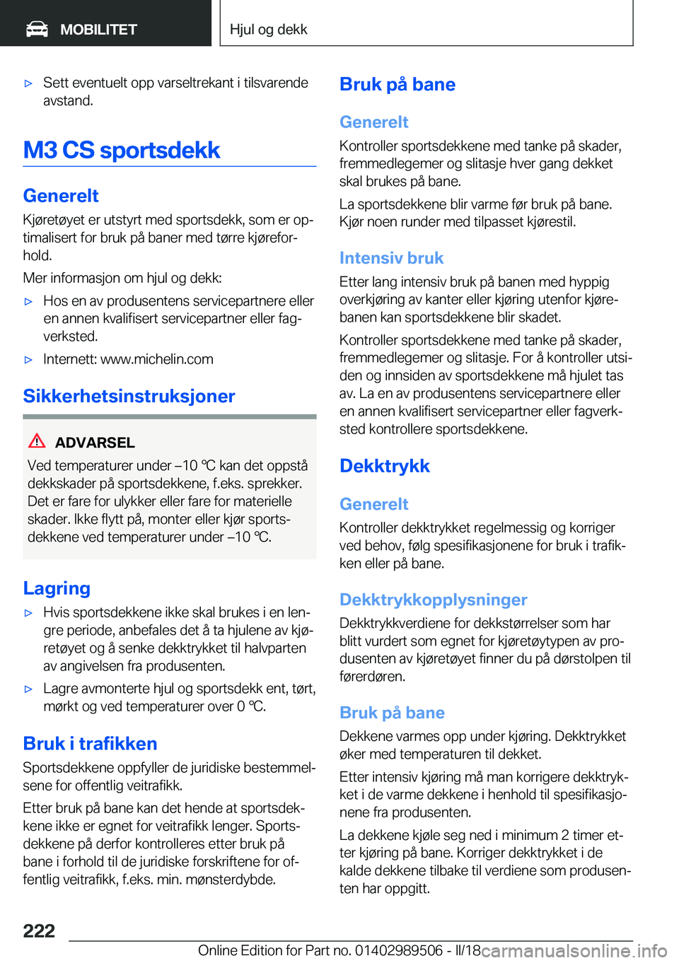 BMW M3 2018  InstruksjonsbØker (in Norwegian) 'x�S�e�t�t� �e�v�e�n�t�u�e�l�t� �o�p�p� �v�a�r�s�e�l�t�r�e�k�a�n�t� �i� �t�i�l�s�v�a�r�e�n�d�e�a�v�s�t�a�n�d�.
�M�3��C�S��s�p�o�r�t�s�d�e�k�k
�G�e�n�e�r�e�l�t
�K�j�