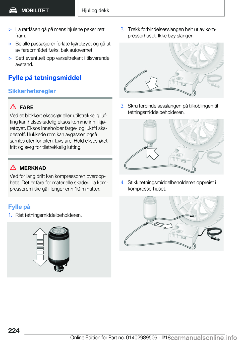 BMW M3 2018  InstruksjonsbØker (in Norwegian) 'x�L�a� �r�a�t�t�l�å�s�e�n� �g�å� �p�å� �m�e�n�s� �h�j�u�l�e�n�e� �p�e�k�e�r� �r�e�t�t�f�r�a�m�.'x�B�e� �a�l�l�e� �p�a�s�s�a�s�j�e�r�e�r� �f�o�r�l�a�t�e� �k�j�