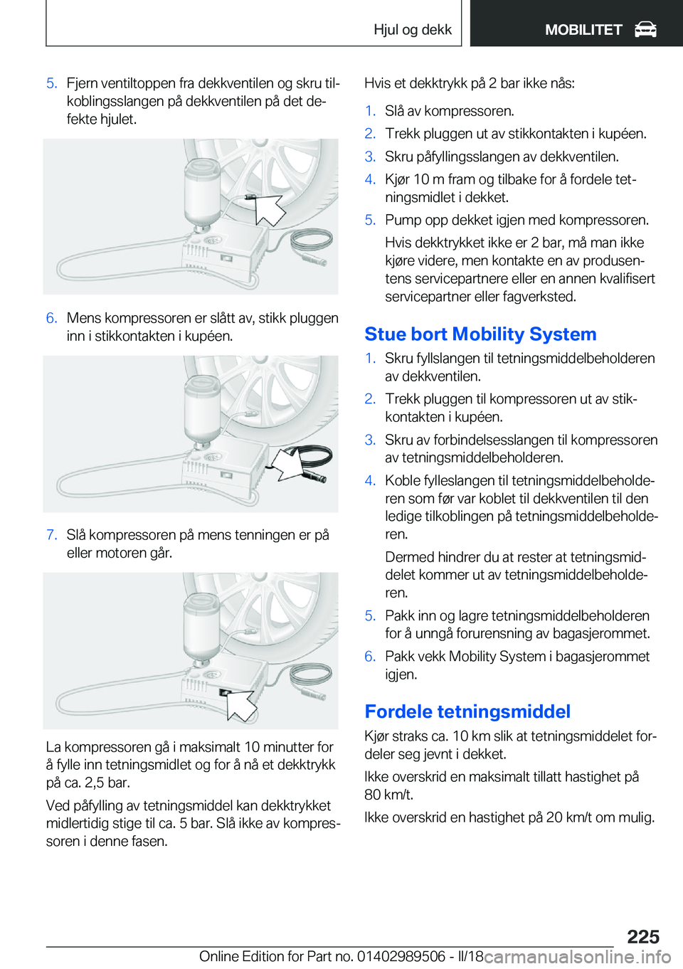 BMW M3 2018  InstruksjonsbØker (in Norwegian) �5�.�F�j�e�r�n� �v�e�n�t�i�l�t�o�p�p�e�n� �f�r�a� �d�e�k�k�v�e�n�t�i�l�e�n� �o�g� �s�k�r�u� �t�i�lj
�k�o�b�l�i�n�g�s�s�l�a�n�g�e�n� �p�å� �d�e�k�k�v�e�n�t�i�l�e�n� �p�å� �d�e�t� �d�ej �f�e�k�t�e� 