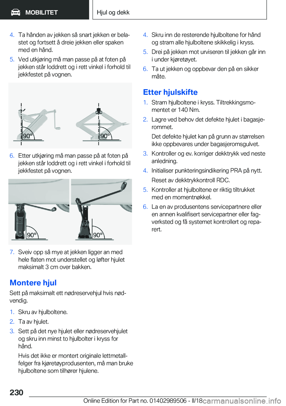 BMW M3 2018  InstruksjonsbØker (in Norwegian) �4�.�T�a� �h�å�n�d�e�n� �a�v� �j�e�k�k�e�n� �s�å� �s�n�a�r�t� �j�e�k�k�e�n� �e�r� �b�e�l�aj�s�t�e�t� �o�g� �f�o�r�t�s�e�t�t� �å� �d�r�e�i�e� �j�e�k�k�e�n� �e�l�l�e�r� �s�p�a�k�e�n
�m�e�d� �e�n� �h