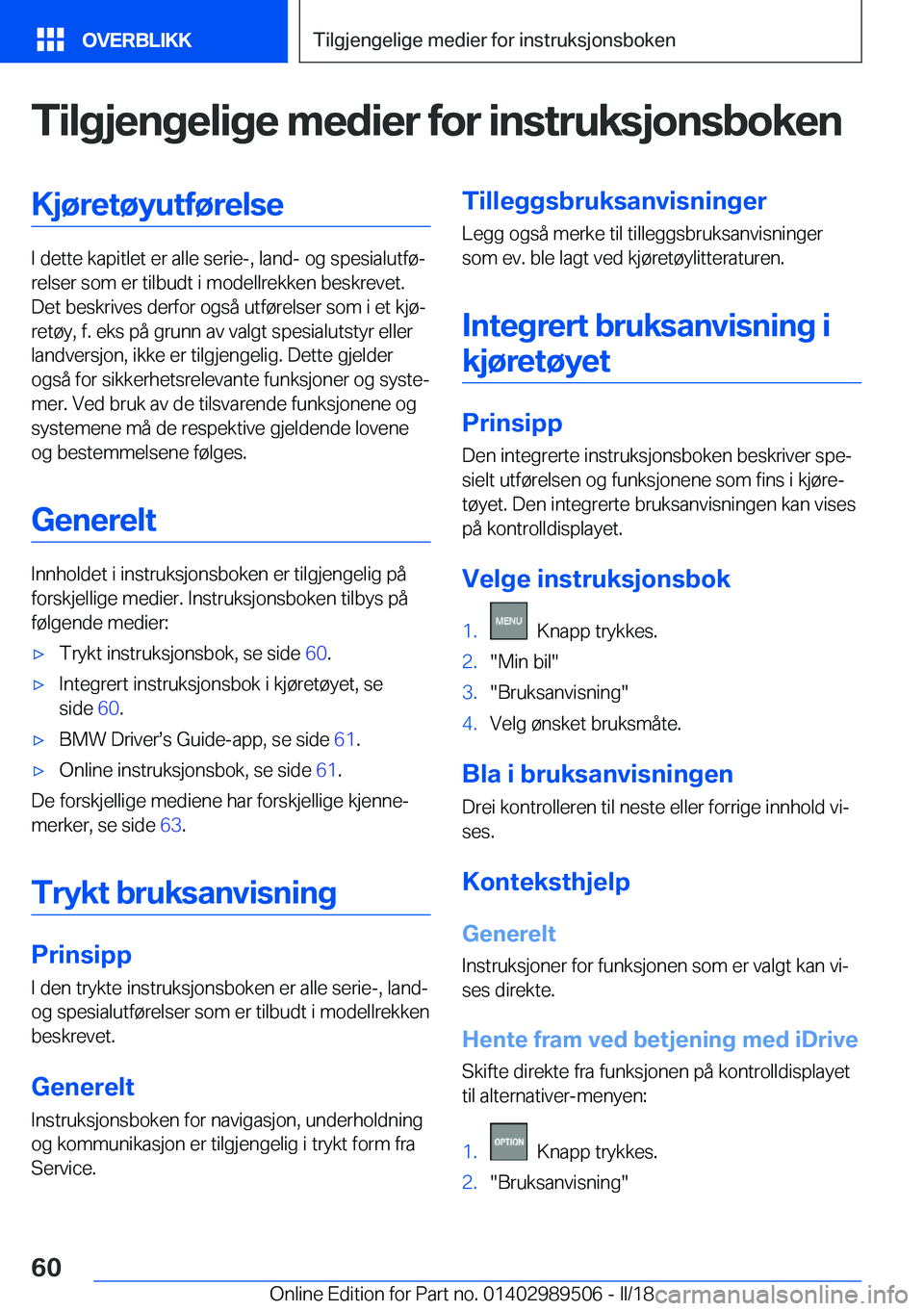 BMW M3 2018  InstruksjonsbØker (in Norwegian) �T�i�l�g�j�e�n�g�e�l�i�g�e��m�e�d�i�e�r��f�o�r��i�n�s�t�r�u�k�s�j�o�n�s�b�o�k�e�n�K�j�