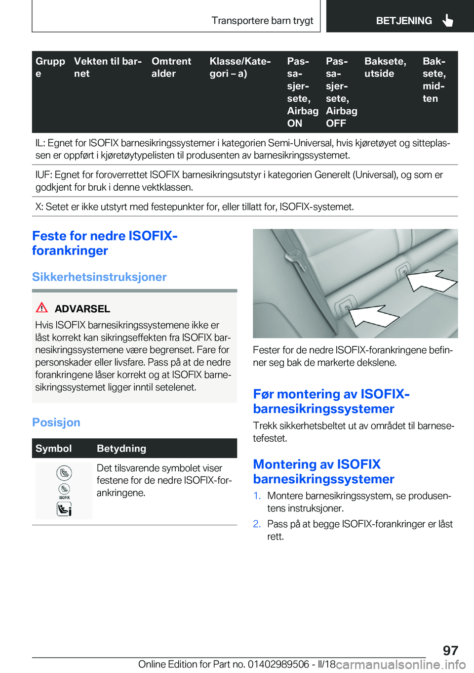 BMW M3 2018  InstruksjonsbØker (in Norwegian) �G�r�u�p�p
�e�V�e�k�t�e�n��t�i�l��b�a�rj
�n�e�t�O�m�t�r�e�n�t
�a�l�d�e�r�K�l�a�s�s�e�/�K�a�t�ej
�g�o�r�i�m��a�
�P�a�sj
�s�aj
�s�j�e�rj
�s�e�t�e�,
�A�i�r�b�a�g
�O�N�P�a�sj
�s�aj
�s�j�e�rj
