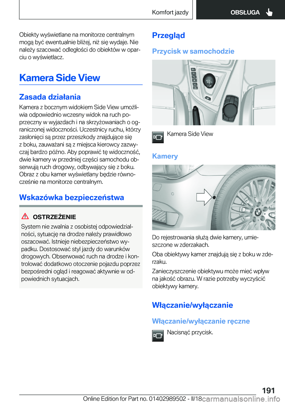 BMW M3 2018  Instrukcja obsługi (in Polish) �O�b�i�e�k�t�y� �w�y �w�i�e�t�l�a�n�e� �n�a� �m�o�n�i�t�o�r�z�e� �c�e�n�t�r�a�l�n�y�m
�m�o�g�