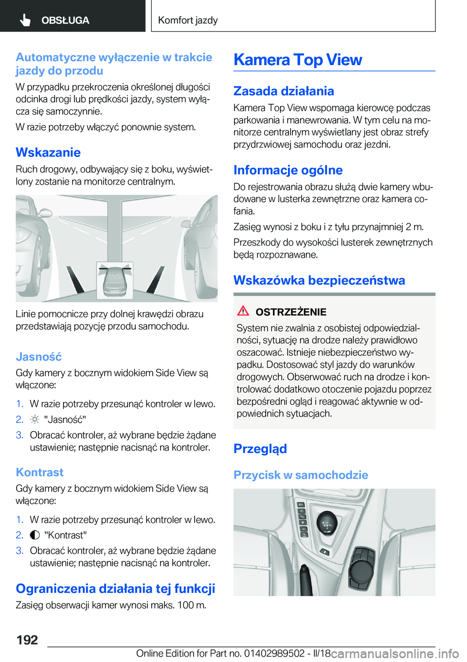 BMW M3 2018  Instrukcja obsługi (in Polish) �A�u�t�o�m�a�t�y�c�z�n�e��w�y�ł�ą�c�z�e�n�i�e��w��t�r�a�k�c�i�e
�j�a�z�d�y��d�o��p�r�z�o�d�u
�W� �p�r�z�y�p�a�d�k�u� �p�r�z�e�k�r�o�c�z�e�n�i�a� �o�k�r�e �l�o�n�e�j� �d�ł�u�g�o �c�i
�o�d�c�i