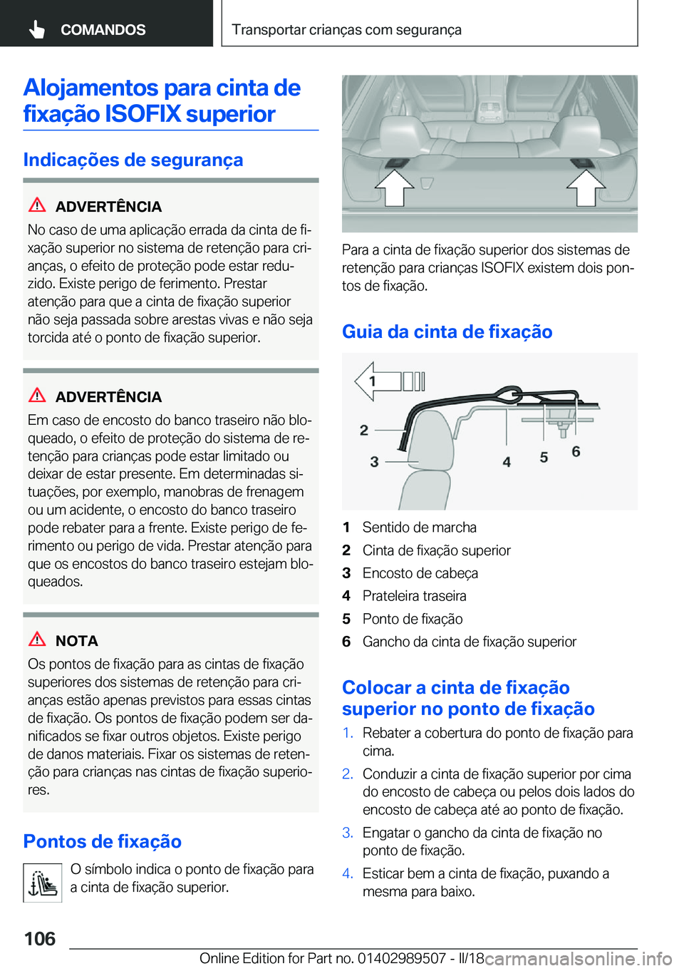 BMW M3 2018  Manual do condutor (in Portuguese) �A�l�o�j�a�m�e�n�t�o�s��p�a�r�a��c�i�n�t�a��d�e�f�i�x�a�