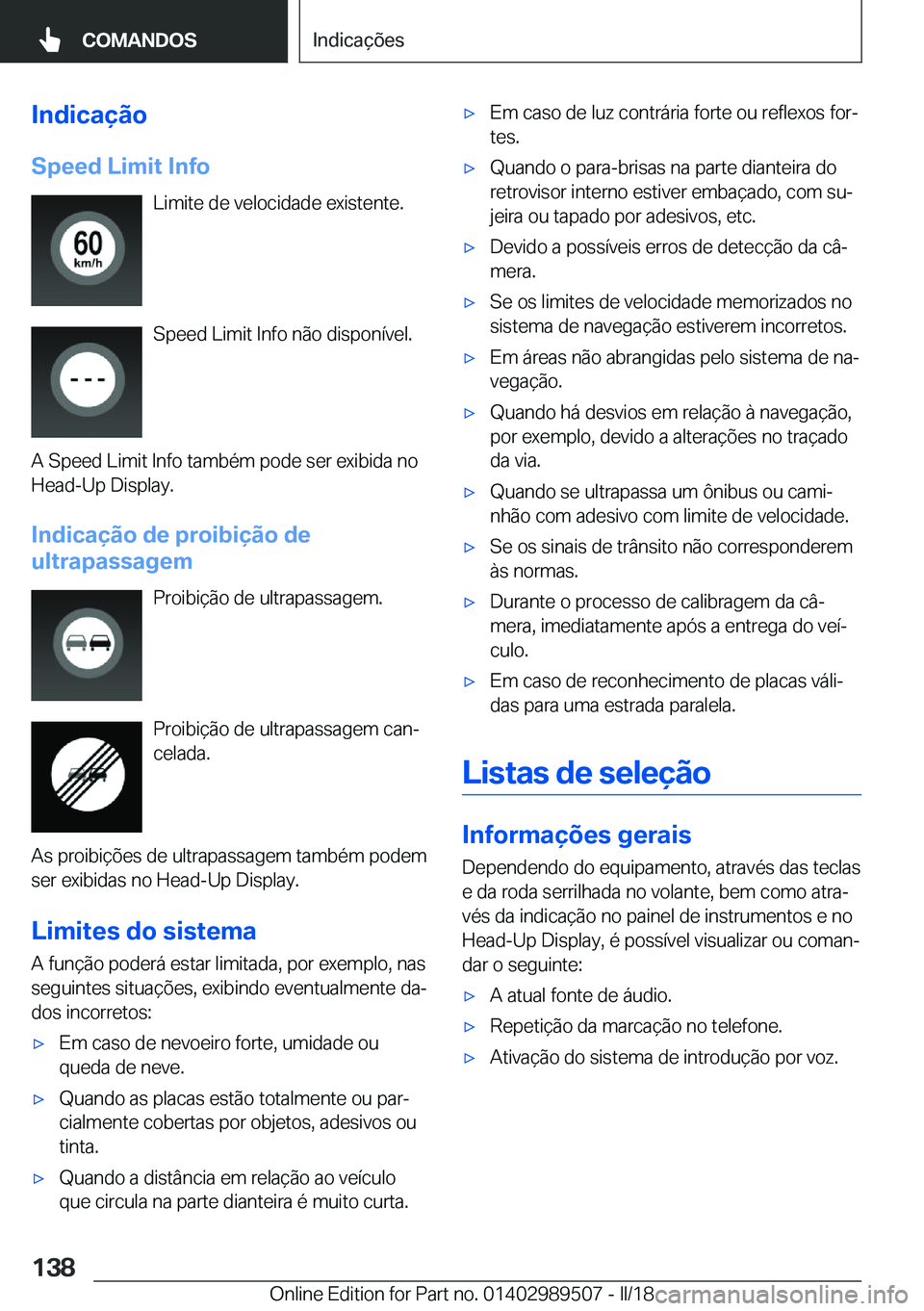 BMW M3 2018  Manual do condutor (in Portuguese) �I�n�d�i�c�a�