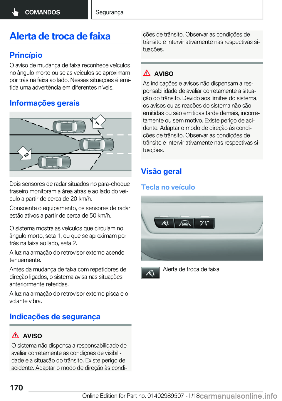 BMW M3 2018  Manual do condutor (in Portuguese) �A�l�e�r�t�a��d�e��t�r�o�c�a��d�e��f�a�i�x�a
�P�r�i�n�c�