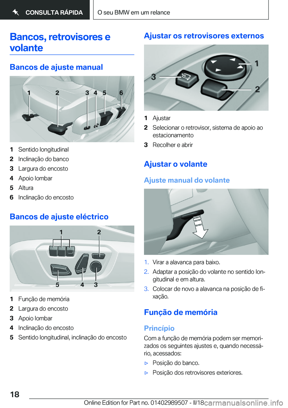 BMW M3 2018  Manual do condutor (in Portuguese) �B�a�n�c�o�s�,��r�e�t�r�o�v�i�s�o�r�e�s��e
�v�o�l�a�n�t�e
�B�a�n�c�o�s��d�e��a�j�u�s�t�e��m�a�n�u�a�l
�1�S�e�n�t�i�d�o� �l�o�n�g�i�t�u�d�i�n�a�l�2�I�n�c�l�i�n�a�
