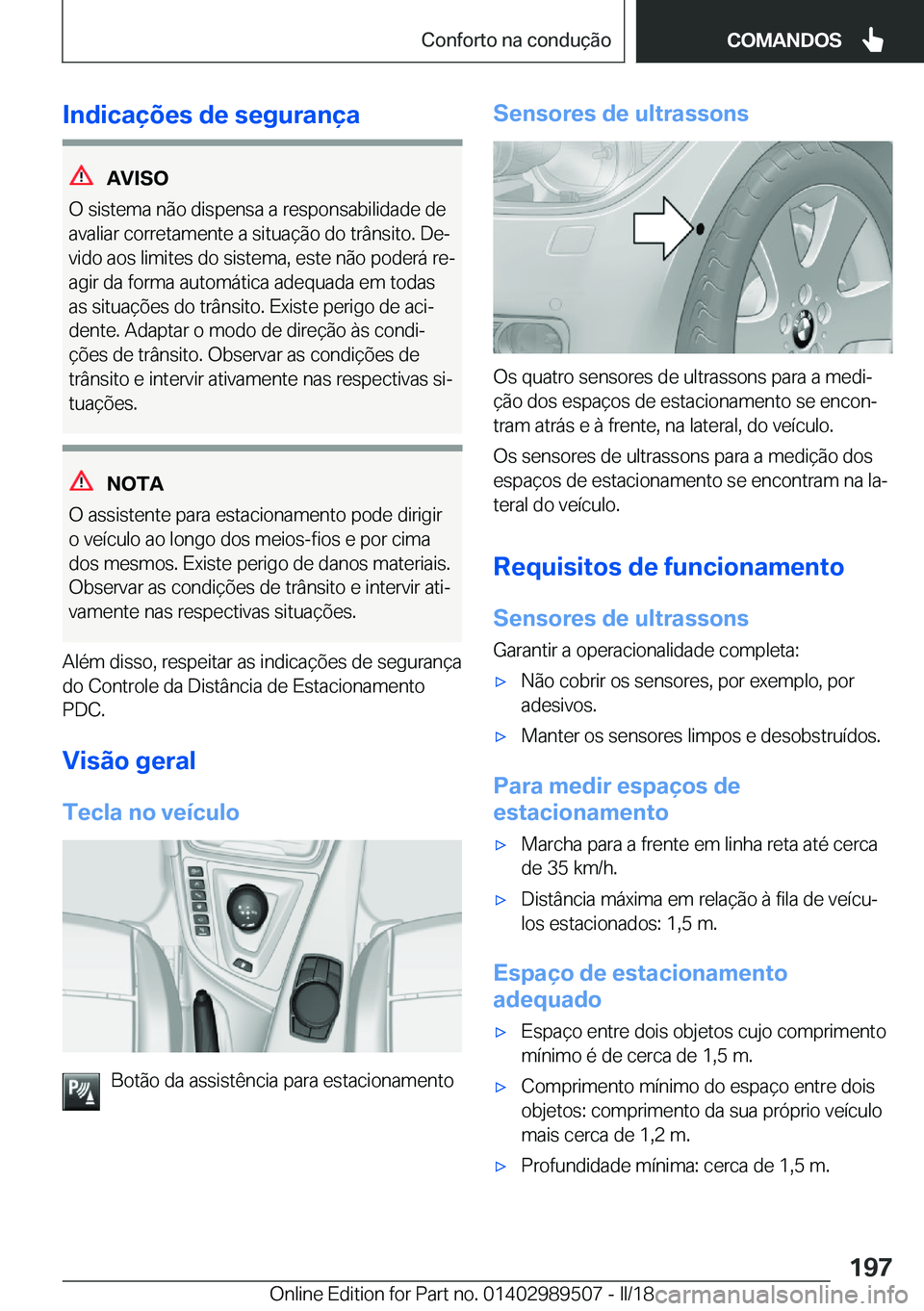 BMW M3 2018  Manual do condutor (in Portuguese) �I�n�d�i�c�a�