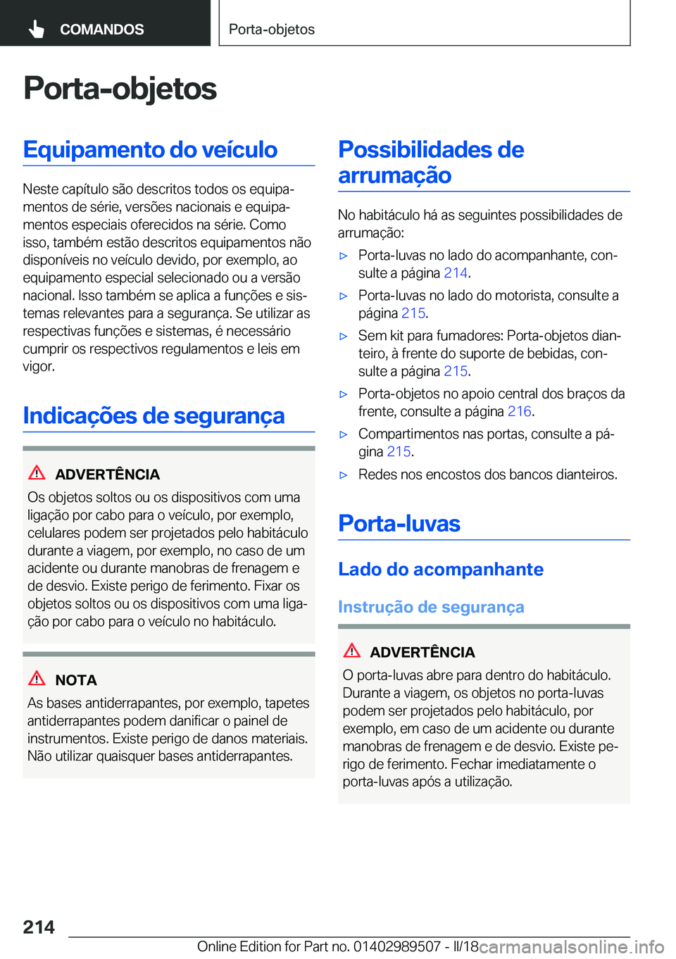BMW M3 2018  Manual do condutor (in Portuguese) �P�o�r�t�a�-�o�b�j�e�t�o�s�E�q�u�i�p�a�m�e�n�t�o��d�o��v�e�