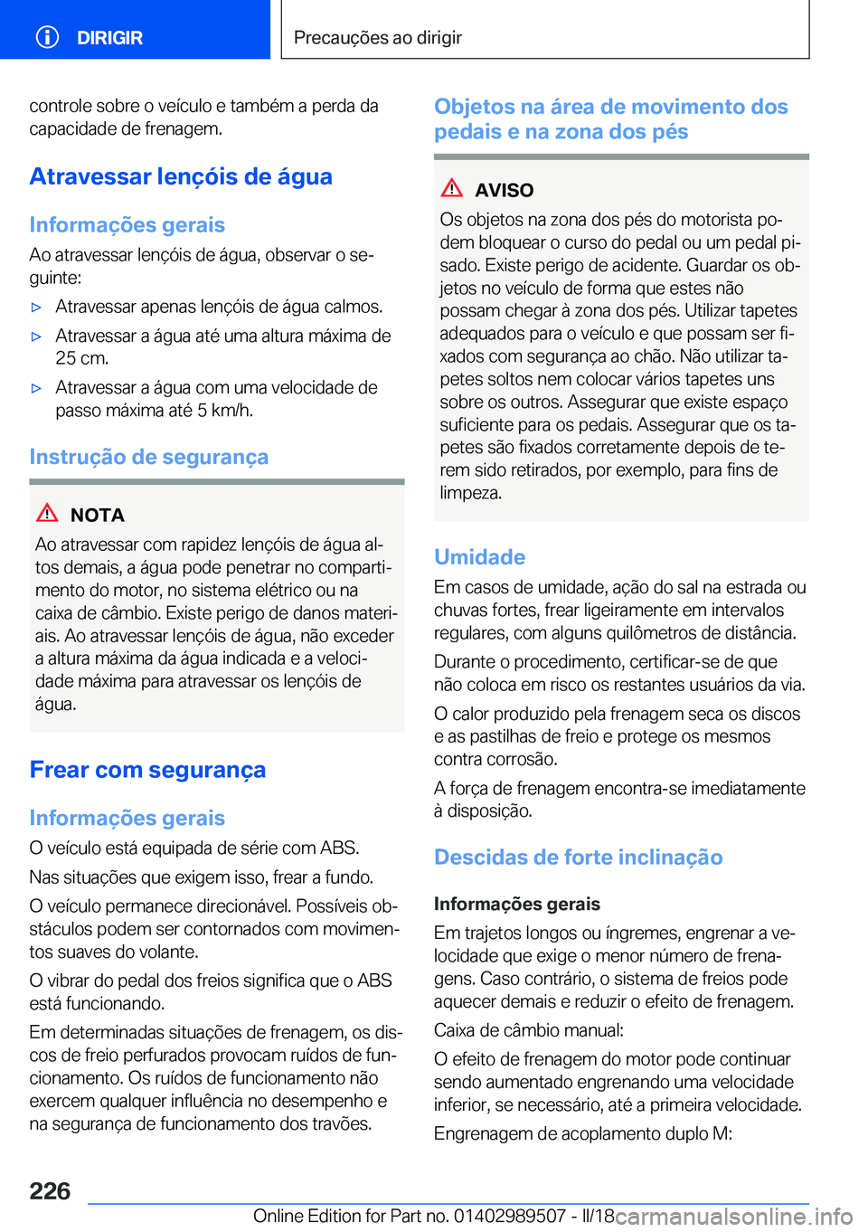 BMW M3 2018  Manual do condutor (in Portuguese) �c�o�n�t�r�o�l�e� �s�o�b�r�e� �o� �v�e�